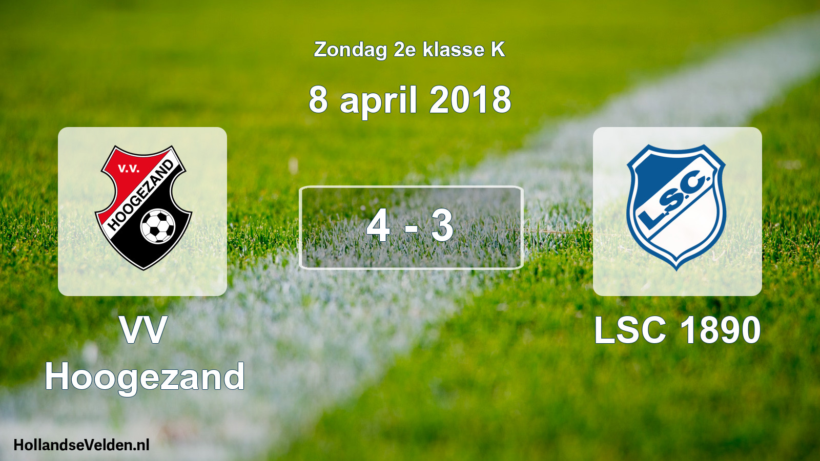 Total number of matches played: VV Hoogezand - LSC 1890 4 - 3 (8 April 2018)