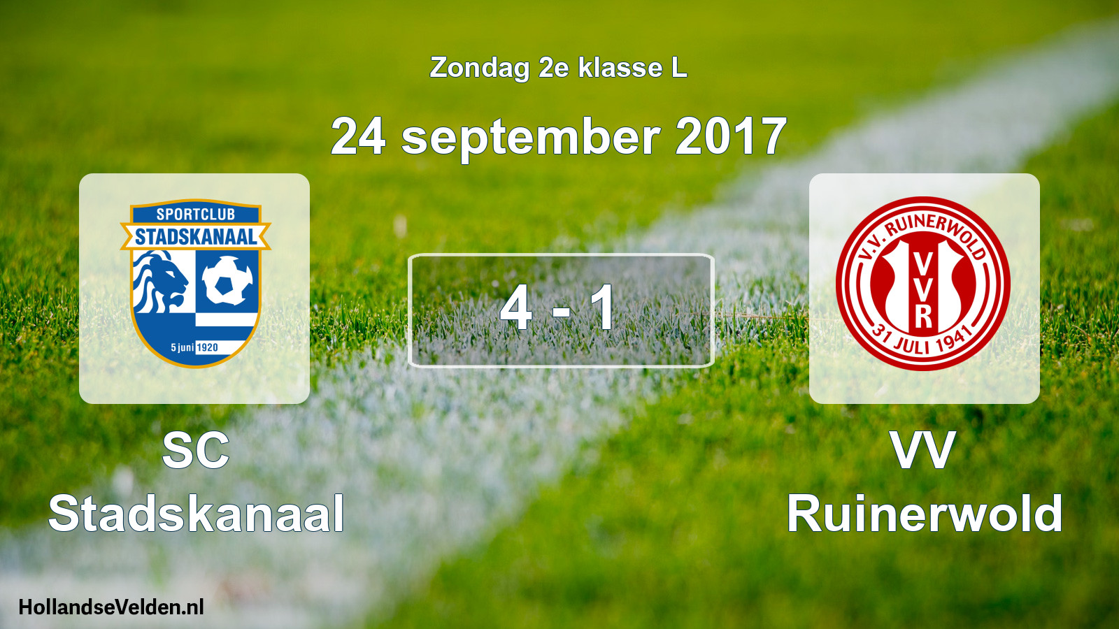 Total number of matches played: SC Stadskanaal - VV Ruinerwold 4 - 1 (24 September 2017)