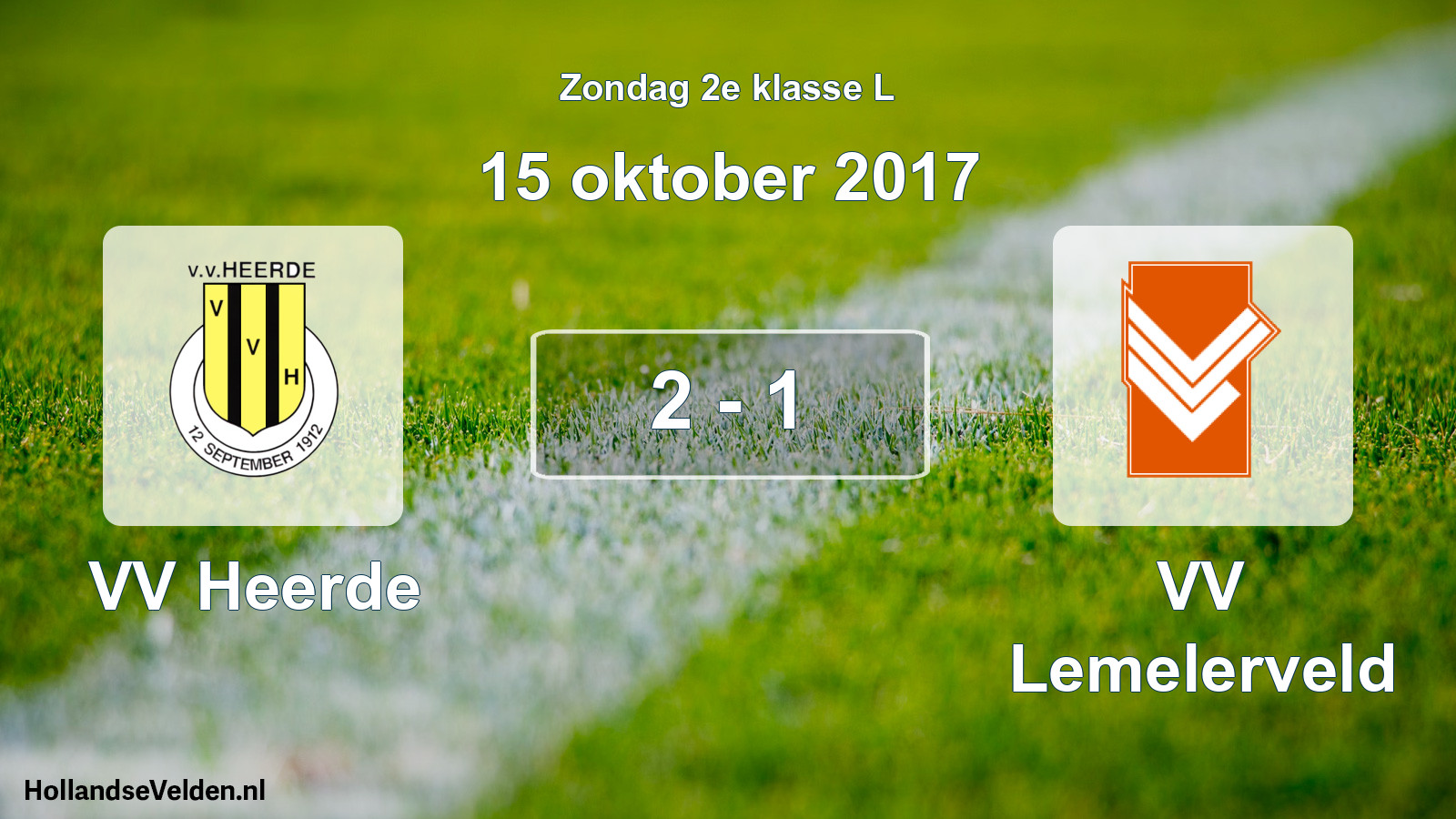 Total number of matches played: VV Heerde - VV Lemelerveld 2 - 1 (15 October 2017)