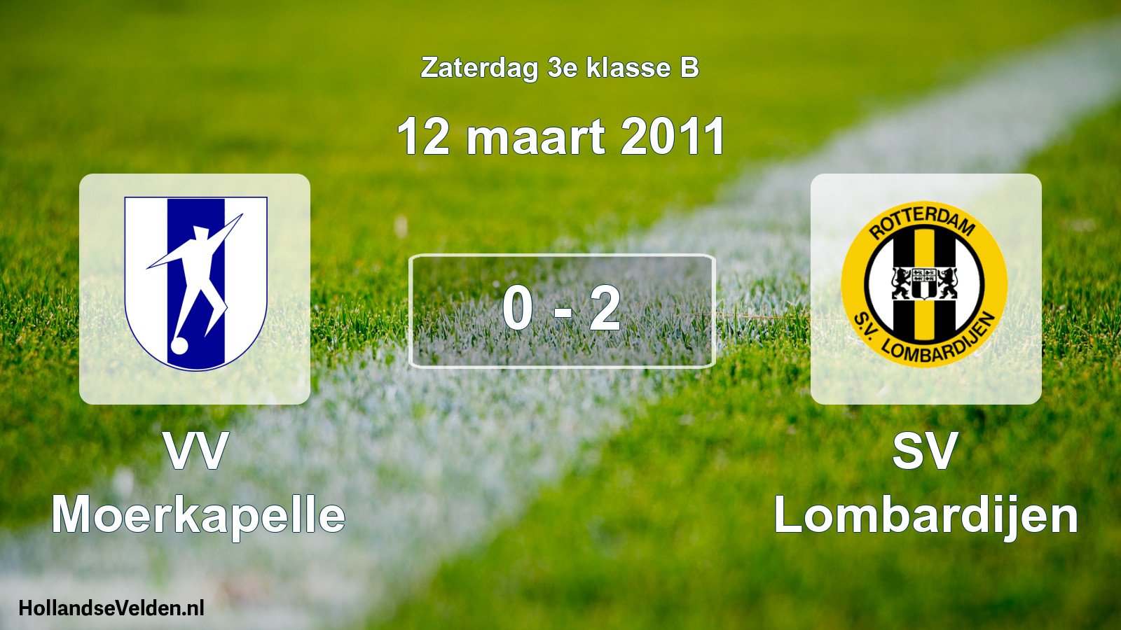 Total number of matches played: VV Moerkapelle - SV Lombardijen 0 - 2 (12 March 2011)