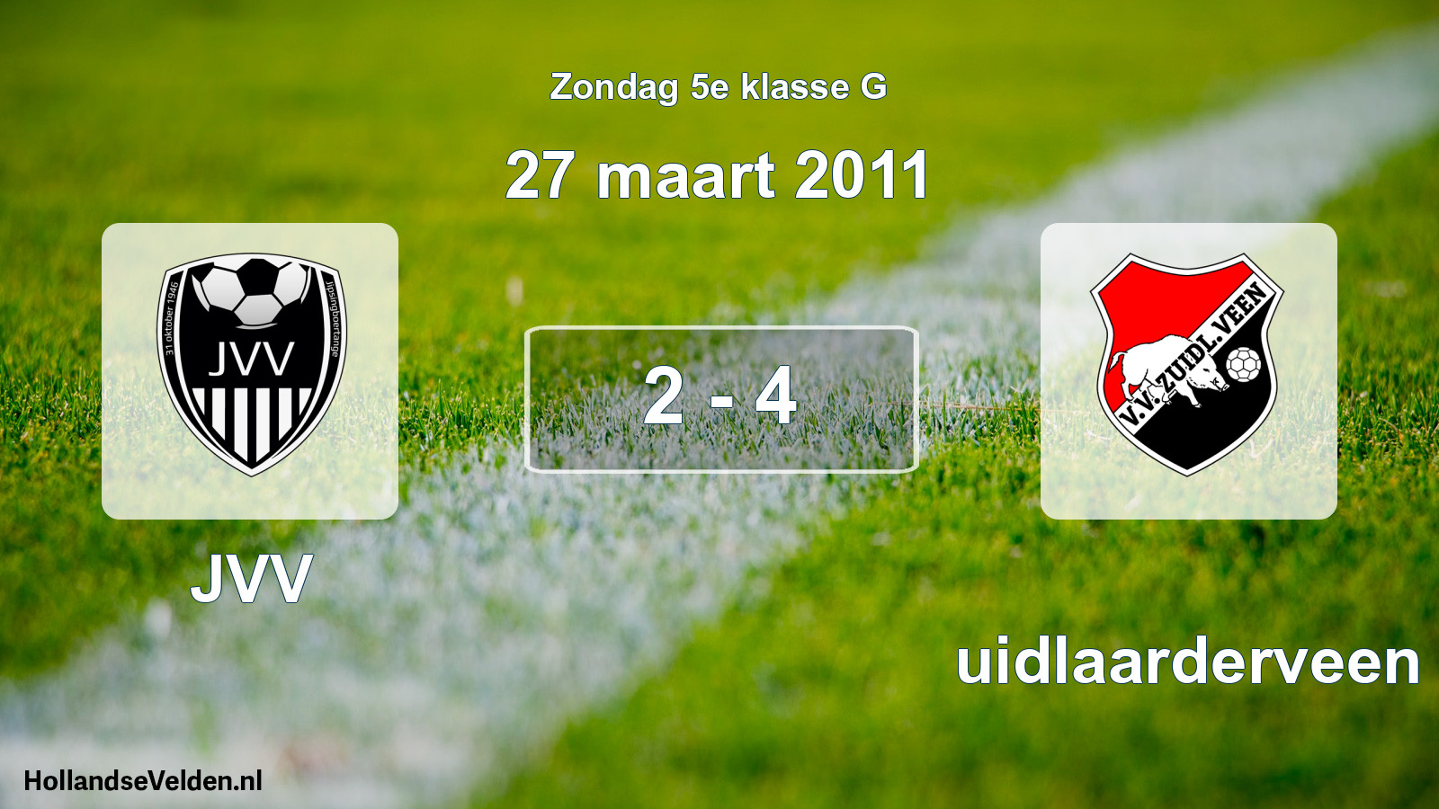 Total number of matches played: JVV - Zuidlaarderveen 2 - 4 (27 March 2011)