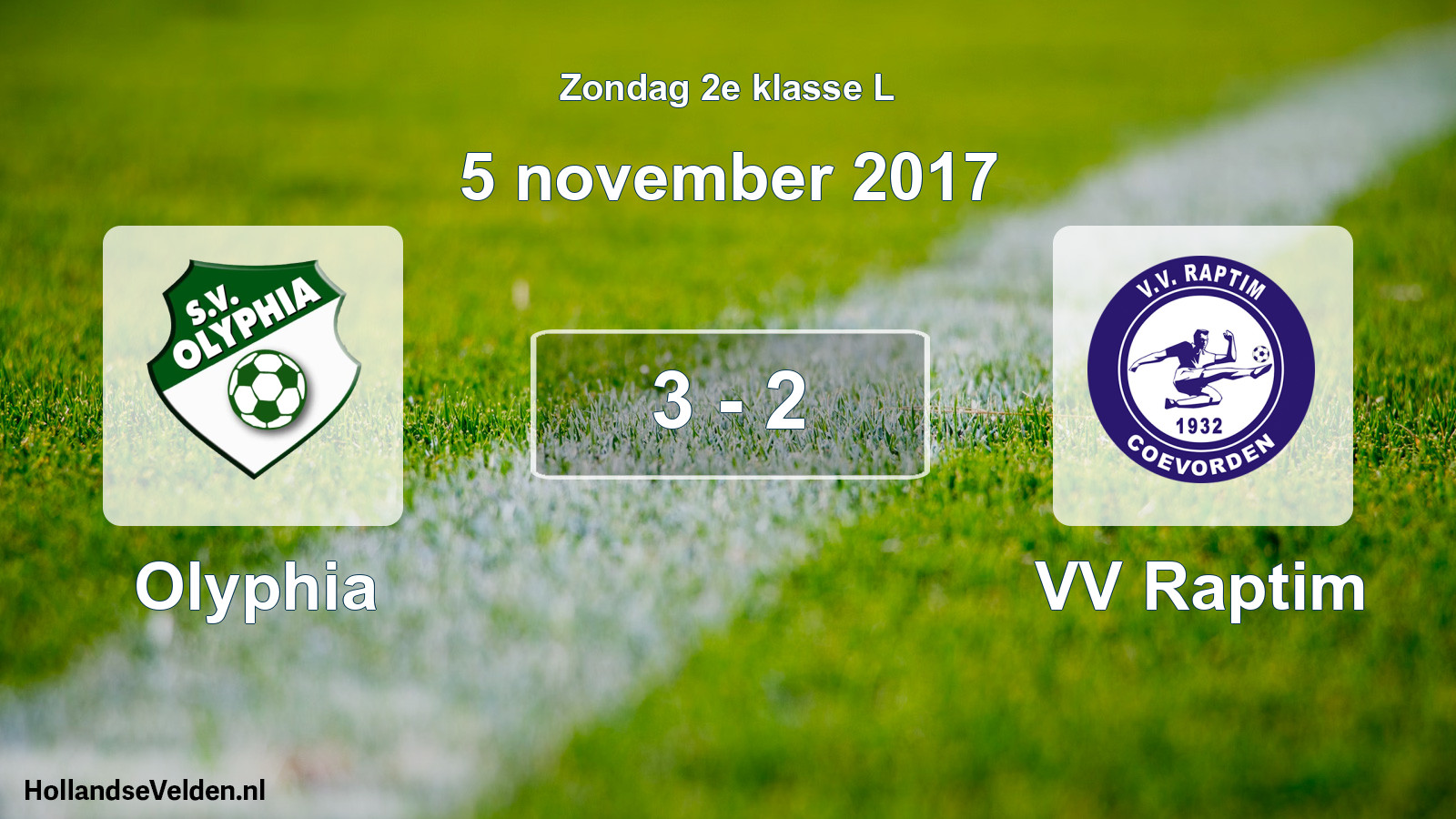 Total number of matches played: Olyphia - VV Raptim 3 - 2 (5 November 2017)