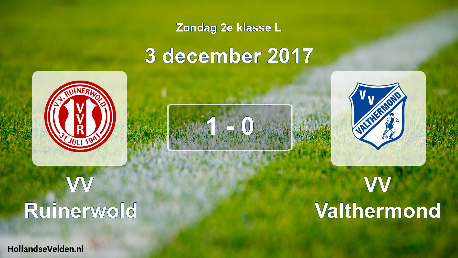 Total number of matches played: VV Ruinerwold - VV Valthermond 1 - 0 (3 December 2017)