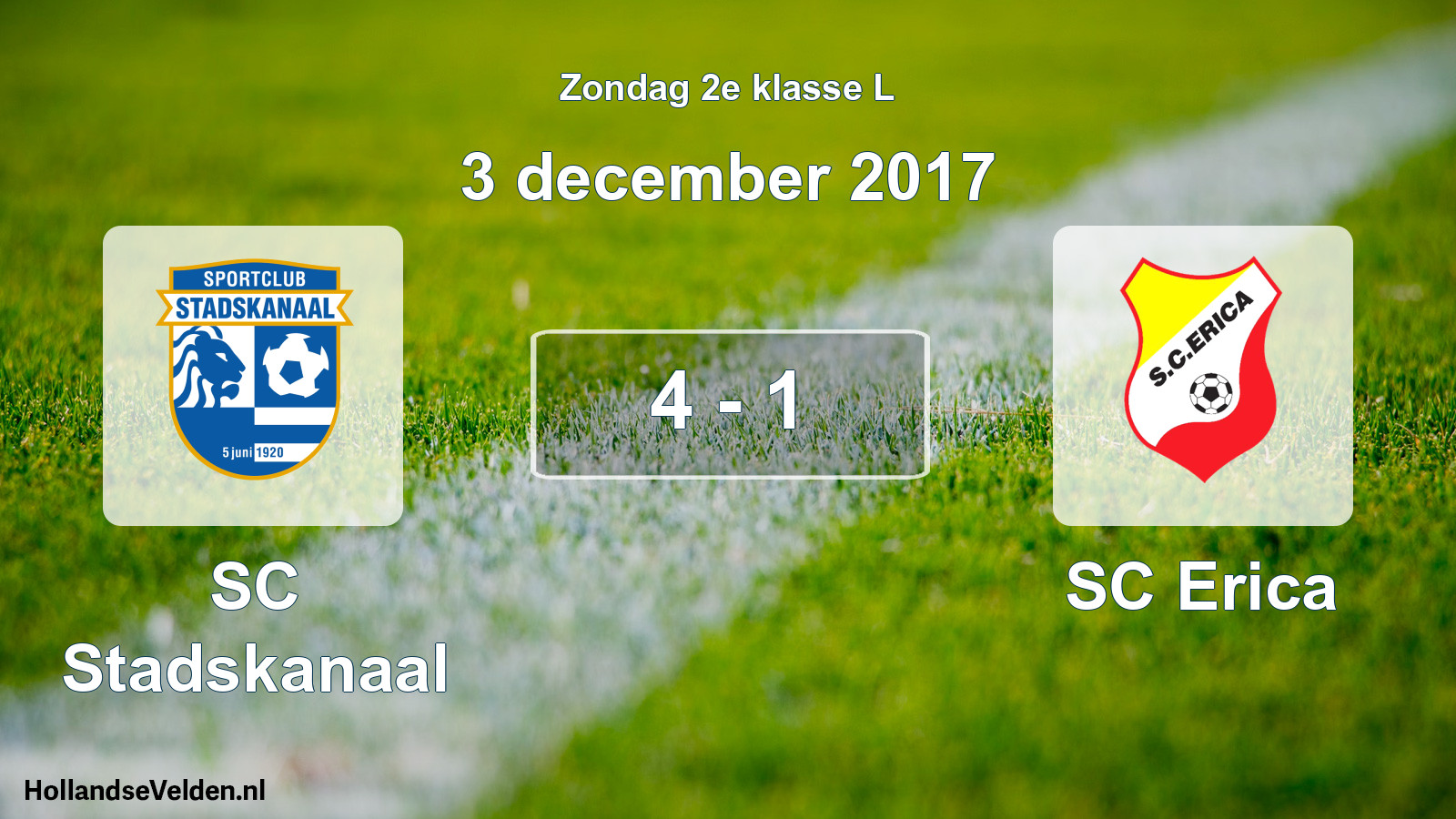 Total number of matches played: SC Stadskanaal - SC Erica 4 - 1 (3 December 2017)