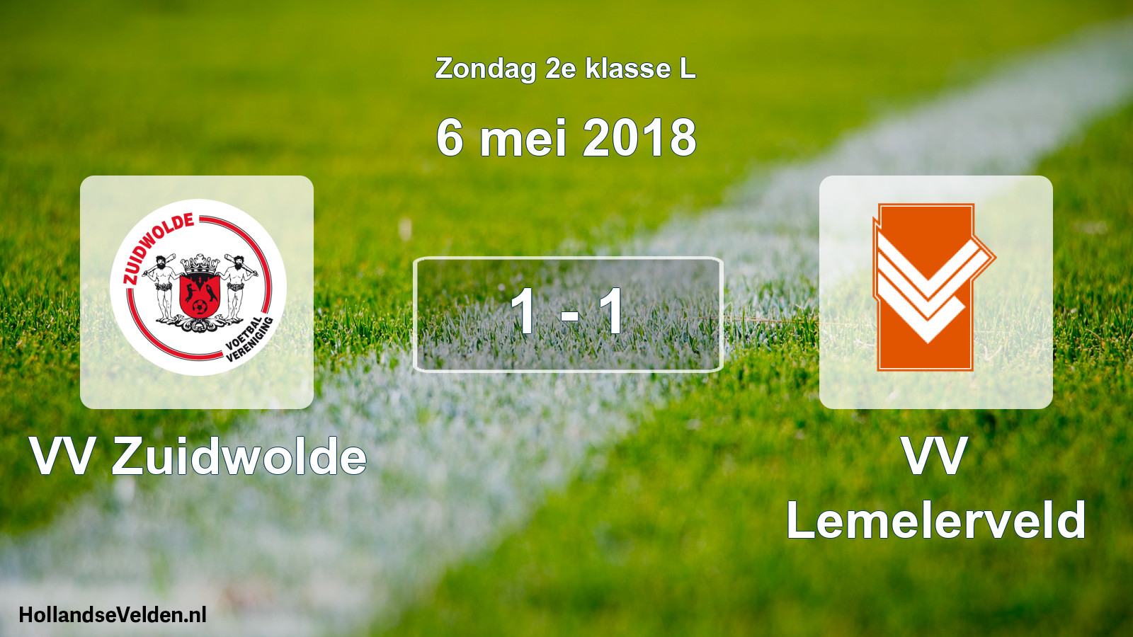 Total number of matches played: VV Zuidwolde - VV Lemelerveld 1 - 1 (6 May 2018)