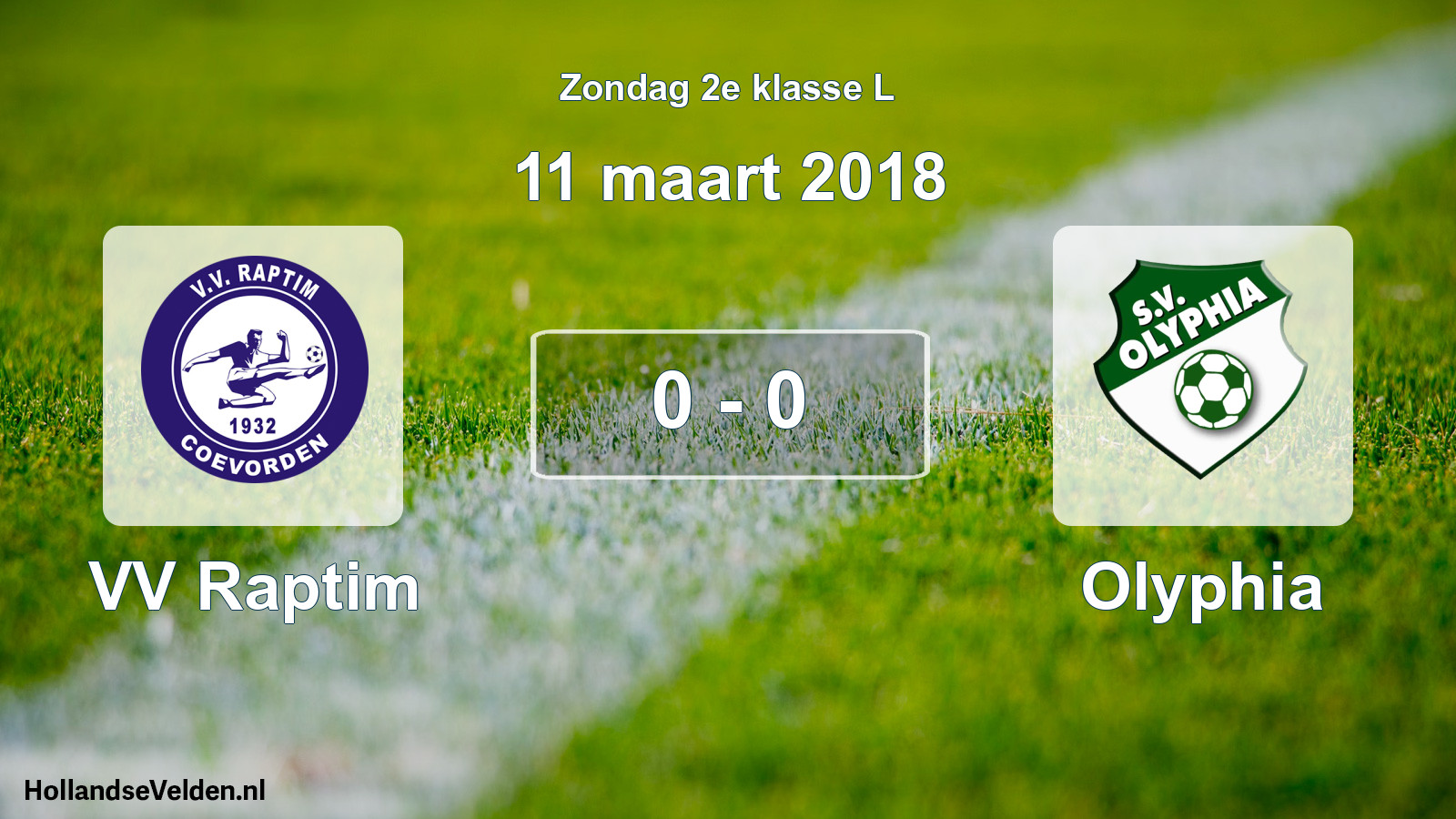 Total number of matches played: VV Raptim - Olyphia 0 - 0 (11 March 2018)