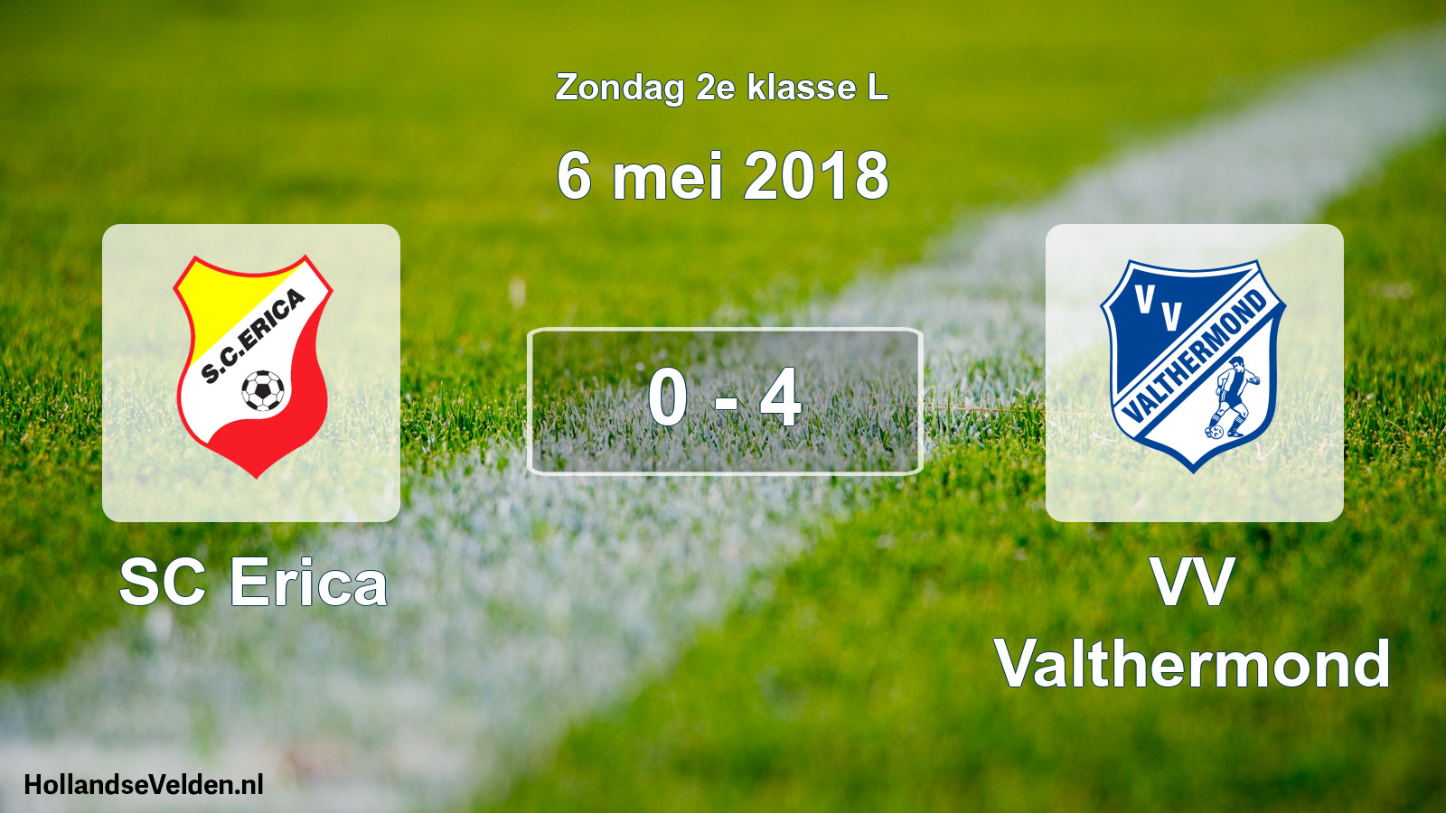 Total number of matches played: SC Erica - VV Valthermond 0 - 4 (6 May 2018)