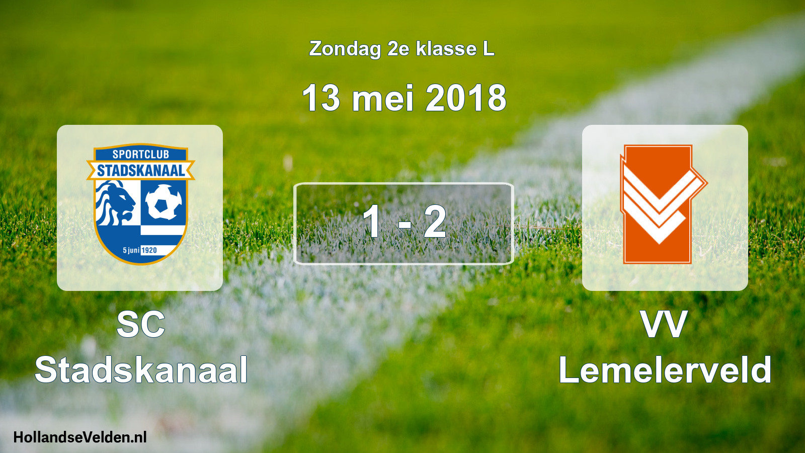 Total number of matches played: SC Stadskanaal - VV Lemelerveld 1 - 2 (13 May 2018)