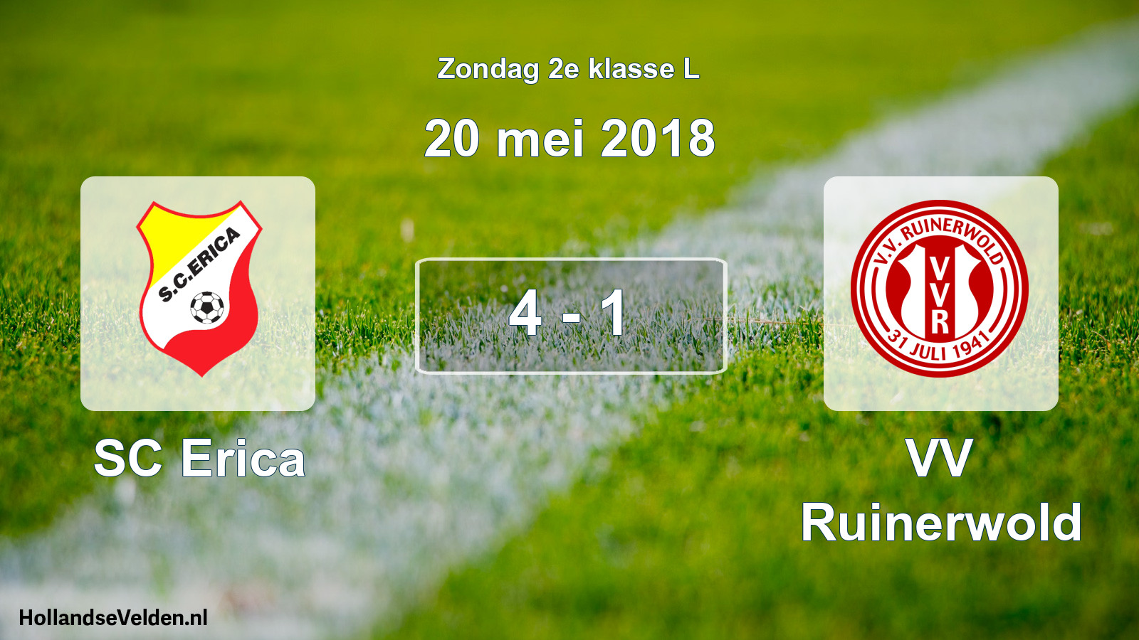 Total number of matches played: SC Erica - VV Ruinerwold 4 - 1 (20 May 2018)