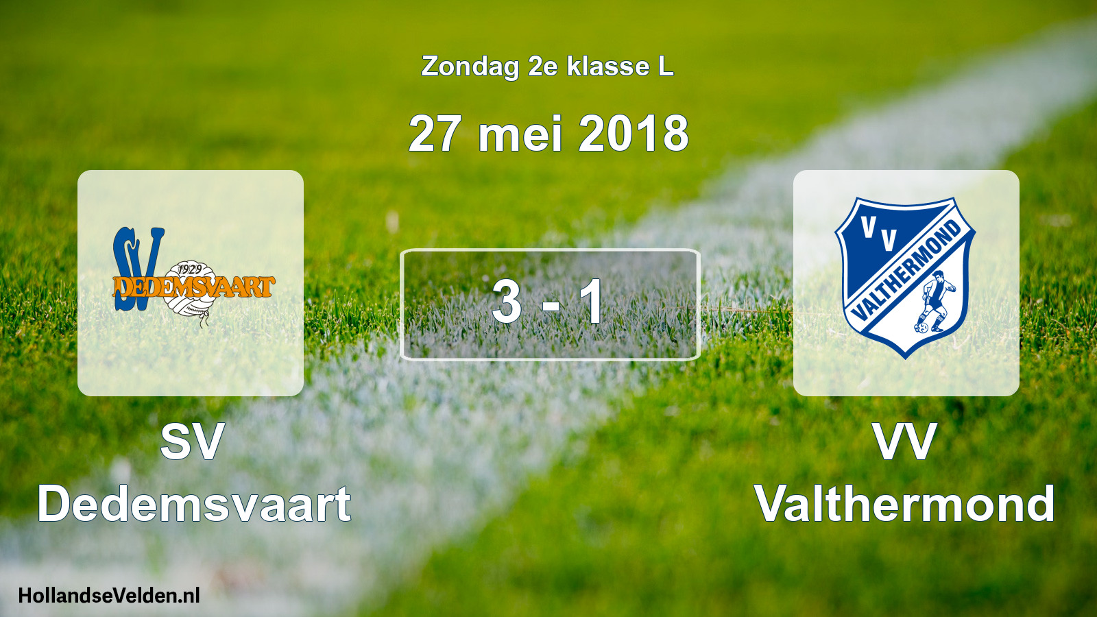 Total number of matches played: SV Dedemsvaart - VV Valthermond 3 - 1 (27 May 2018)