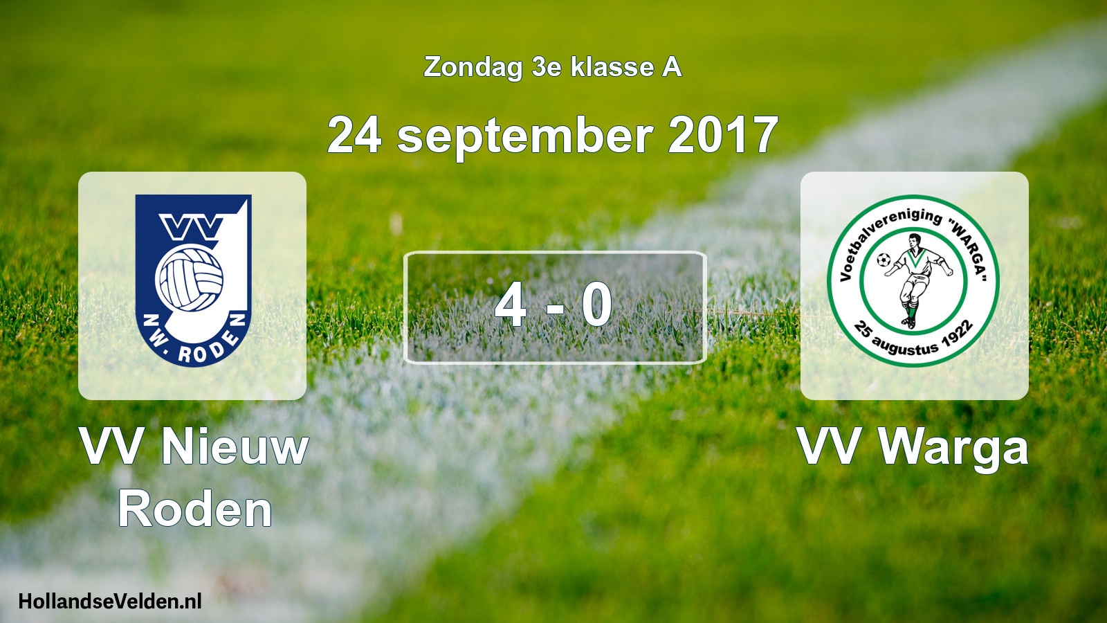 Total number of matches played: VV Nieuw Roden - VV Warga 4 - 0 (24 September 2017)