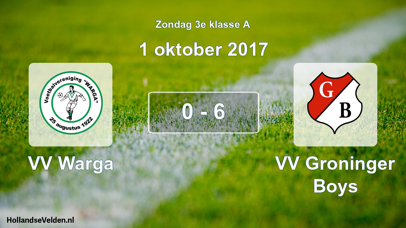 Total number of matches played: VV Warga - VV Groninger Boys 0 - 6 (1 October 2017)