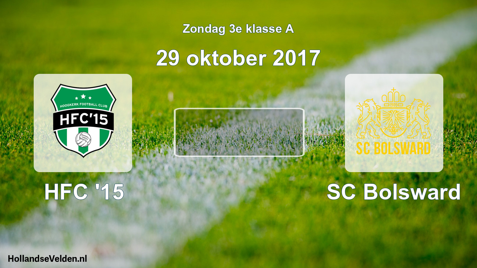 Scheduled Match: HFC '15 - SC Bolsward (29 October 2017)