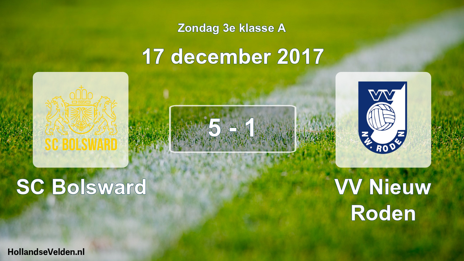 Total number of matches played: SC Bolsward - VV Nieuw Roden 5 - 1 (17 December 2017)
