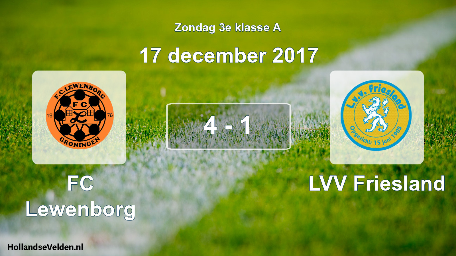 Total number of matches played: FC Lewenborg - LVV Friesland 4 - 1 (17 December 2017)