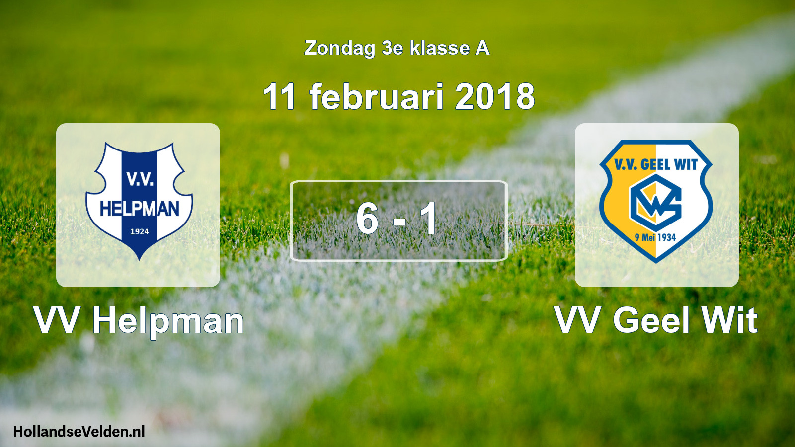 Total number of matches played: VV Helpman - VV Geel Wit 6 - 1 (11 February 2018)