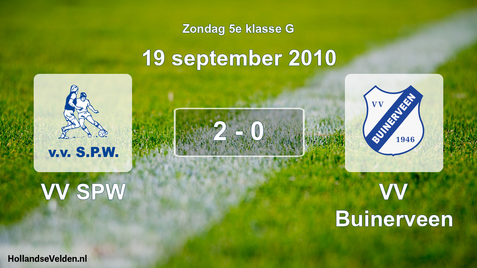 Total number of matches played: VV SPW - VV Buinerveen 2 - 0 (19 September 2010)