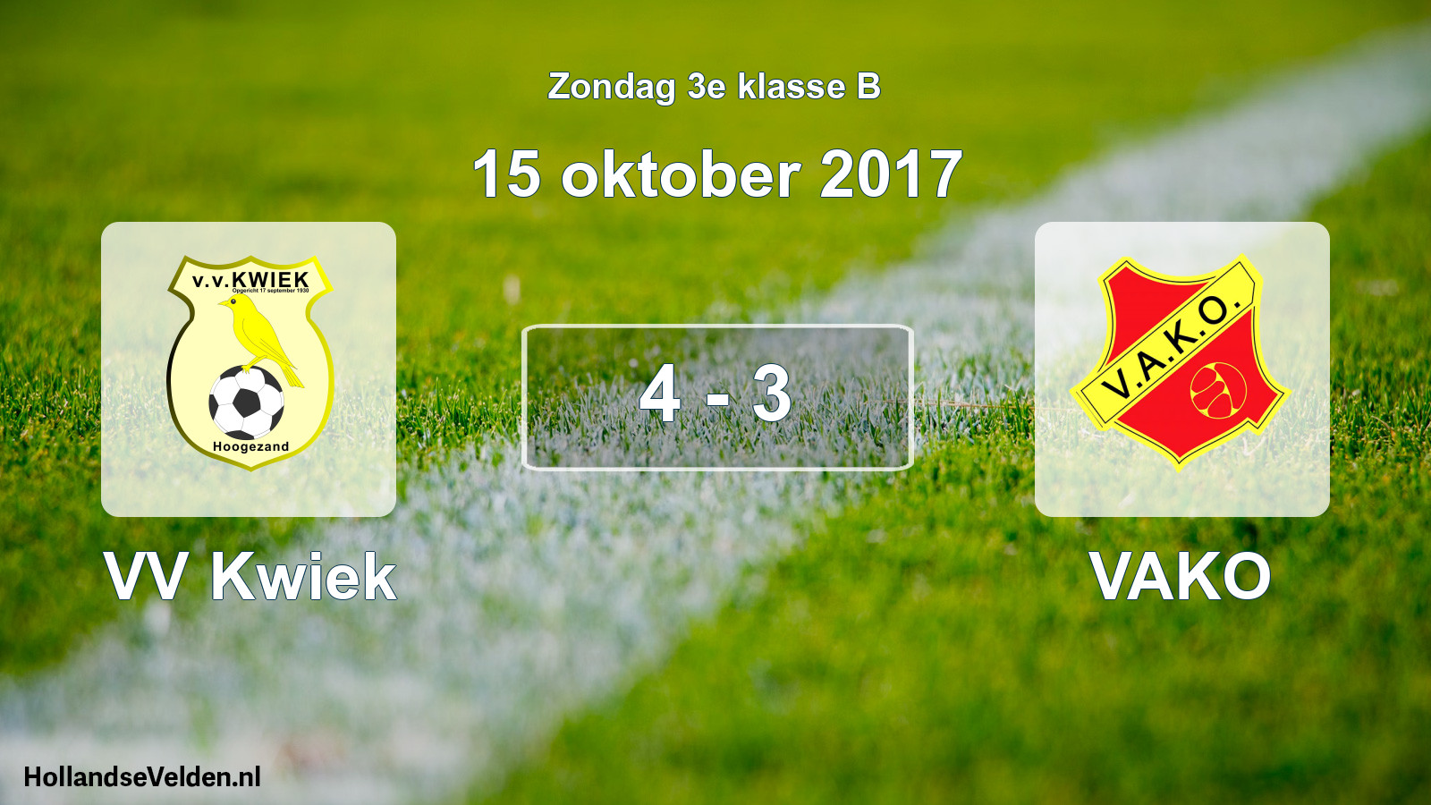 Total number of matches played: VV Kwiek - VAKO 4 - 3 (15 October 2017)