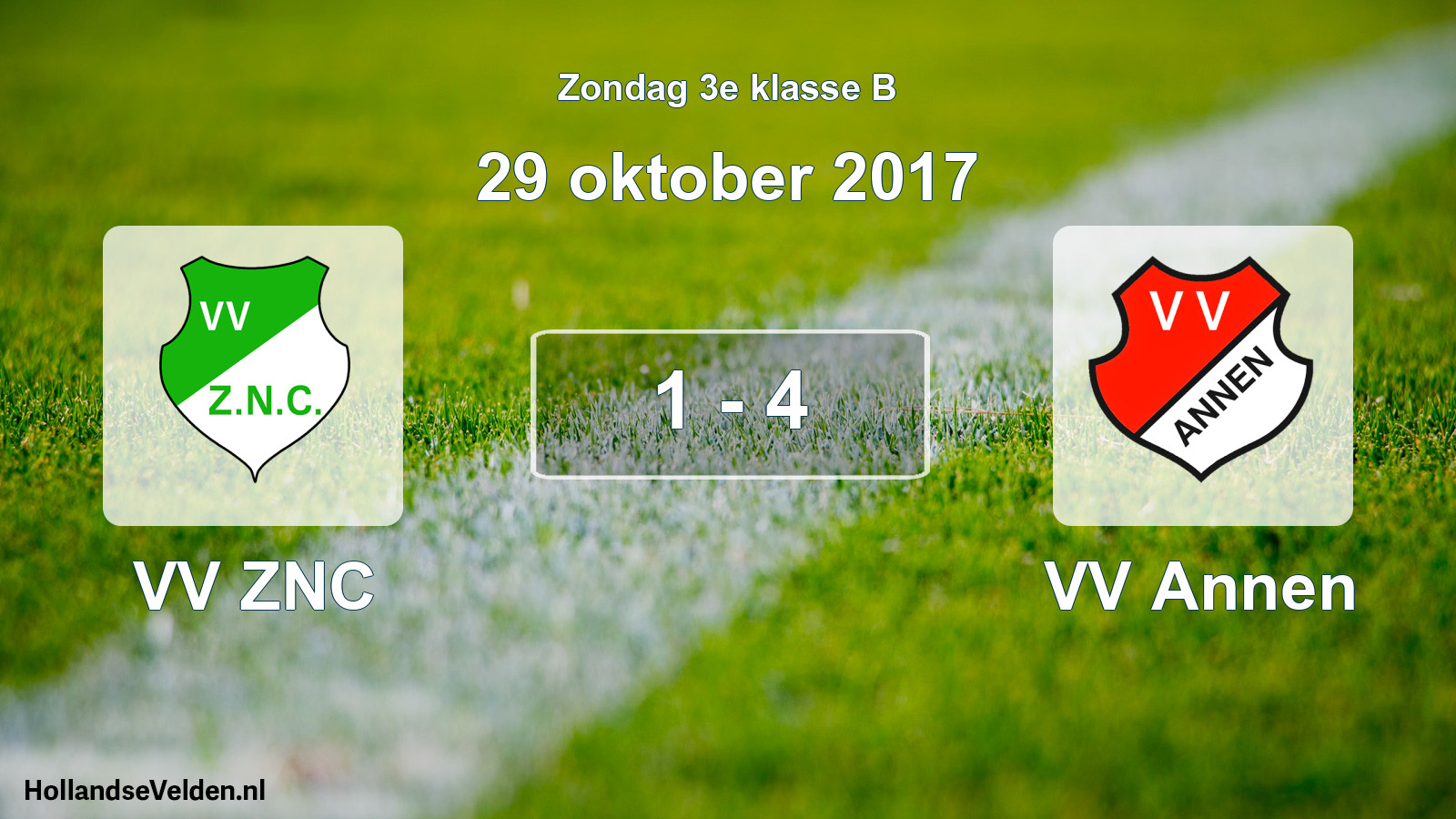Total number of matches played: VV ZNC - VV Annen 1 - 4 (29 October 2017)