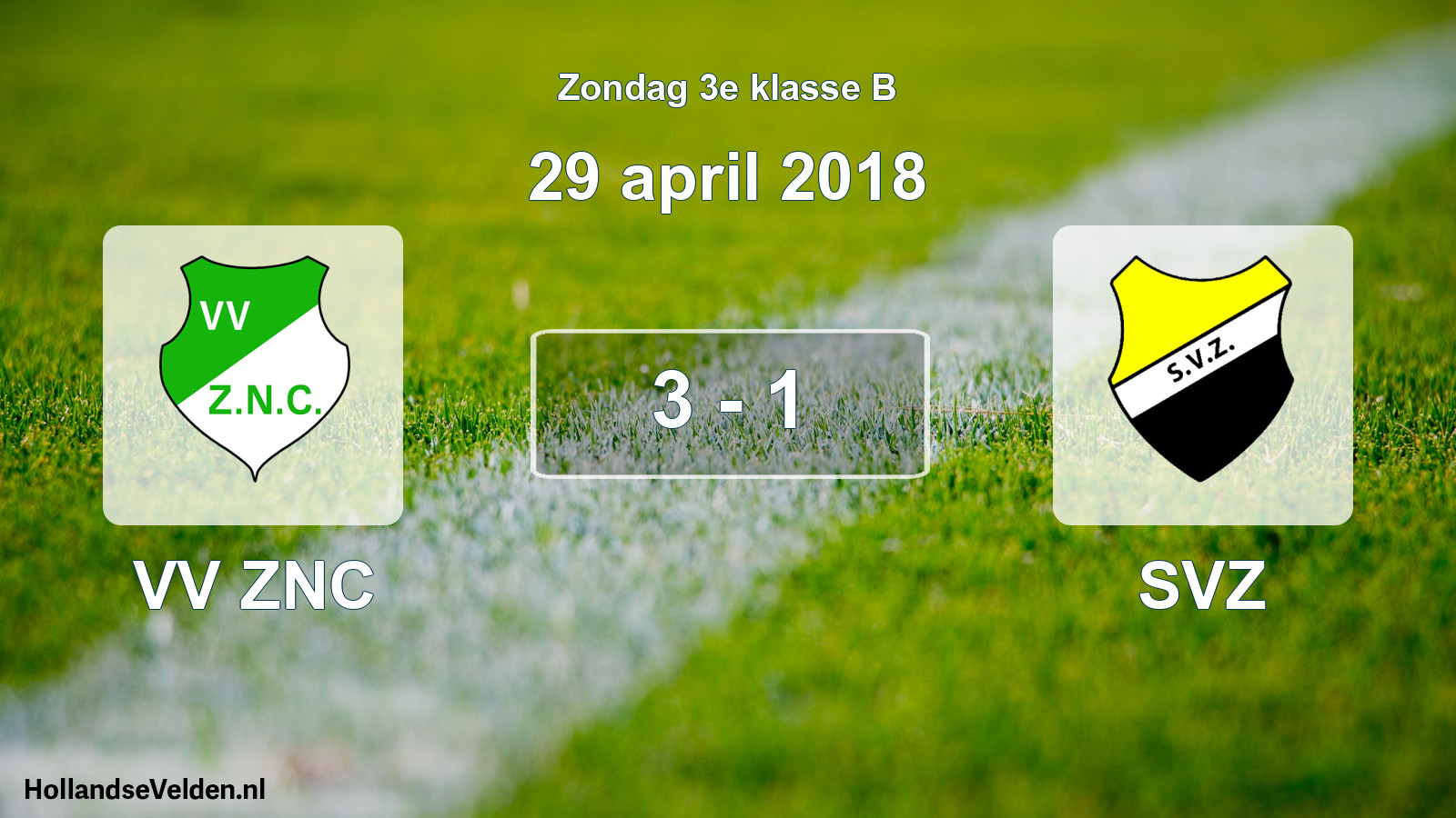 Total number of matches played: VV ZNC - SVZ 3 - 1 (29 April 2018)