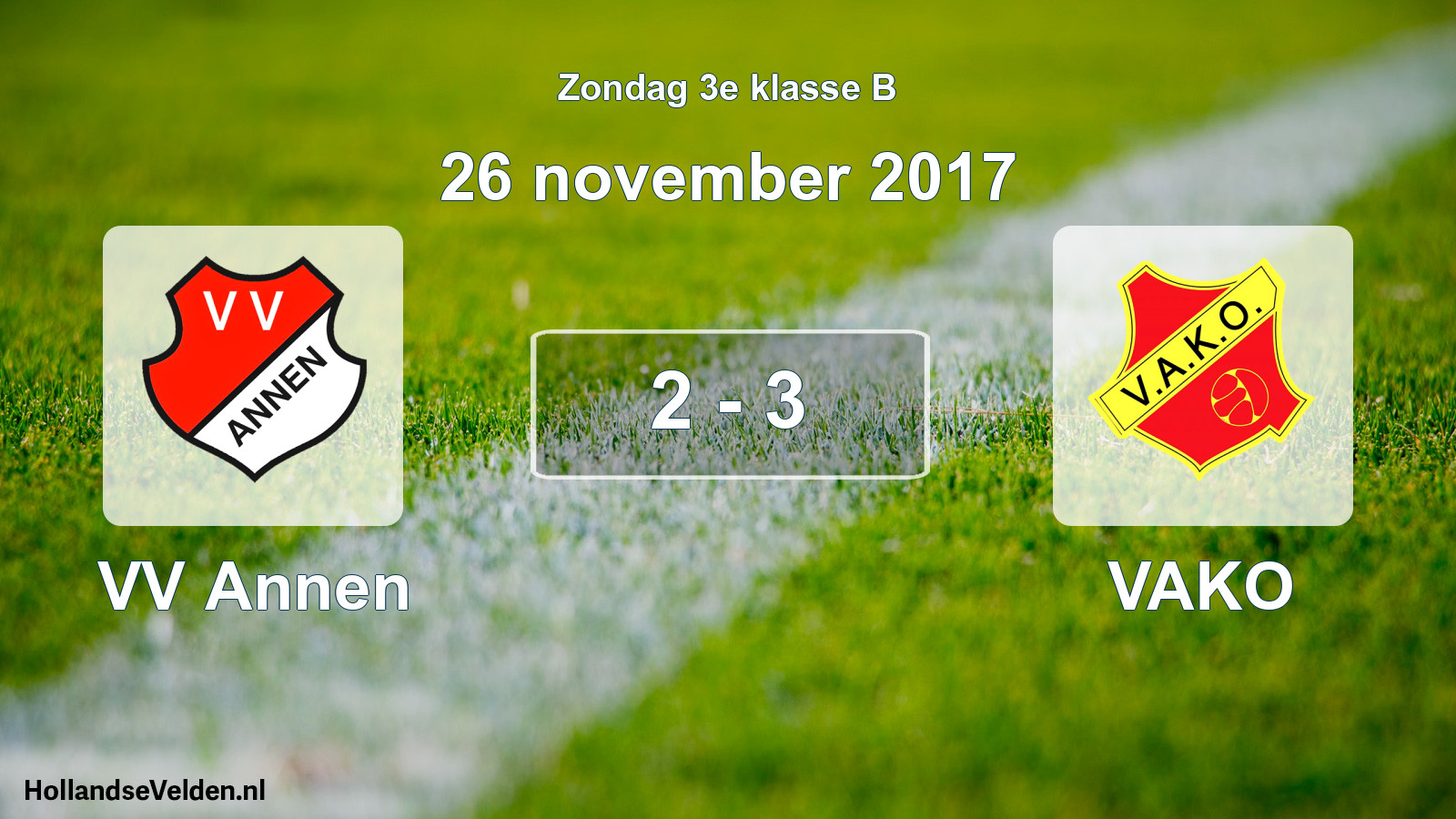 Total number of matches played: VV Annen - VAKO 2 - 3 (26 November 2017)