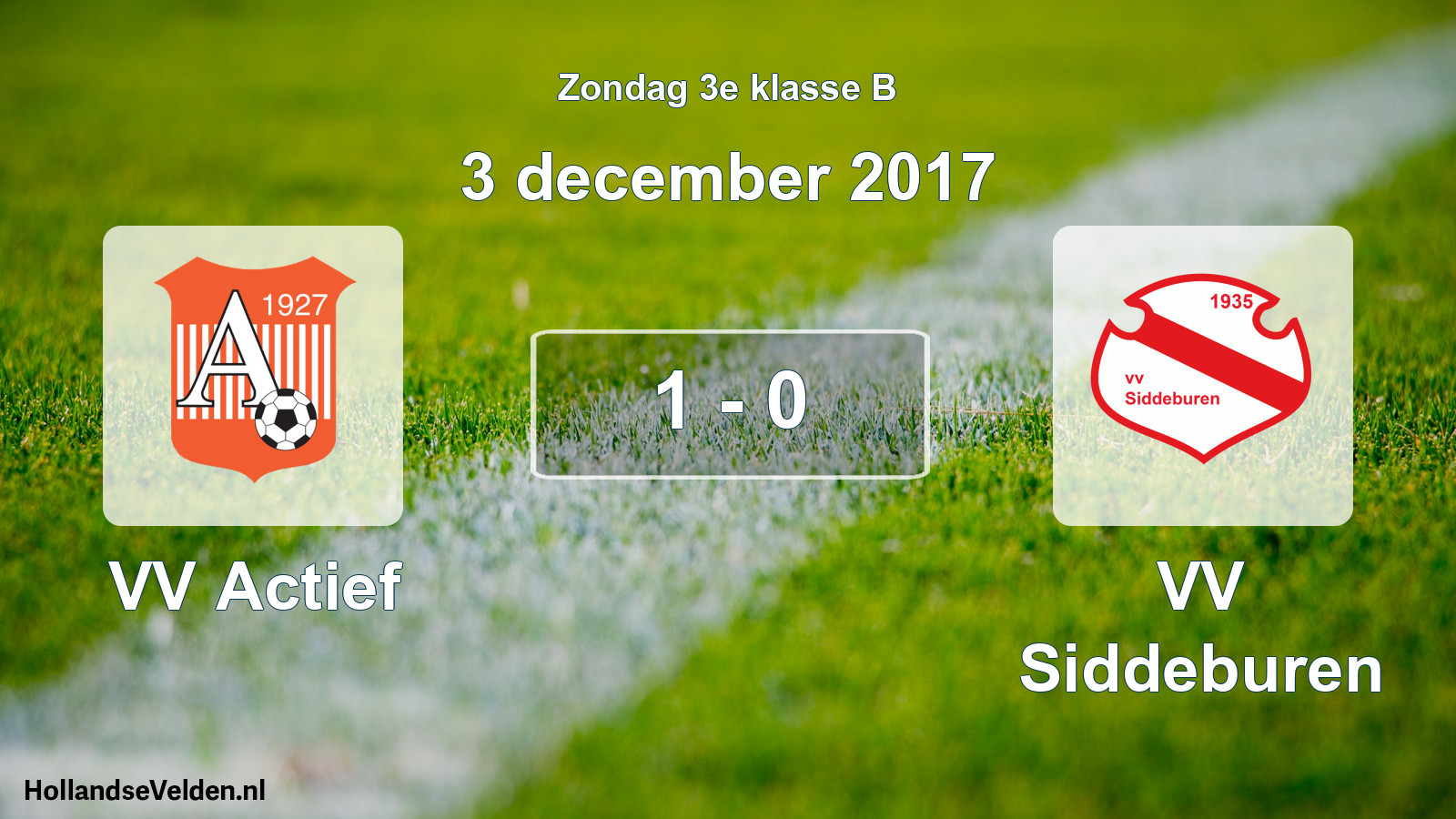 Total number of matches played: VV Actief - VV Siddeburen 1 - 0 (3 December 2017)