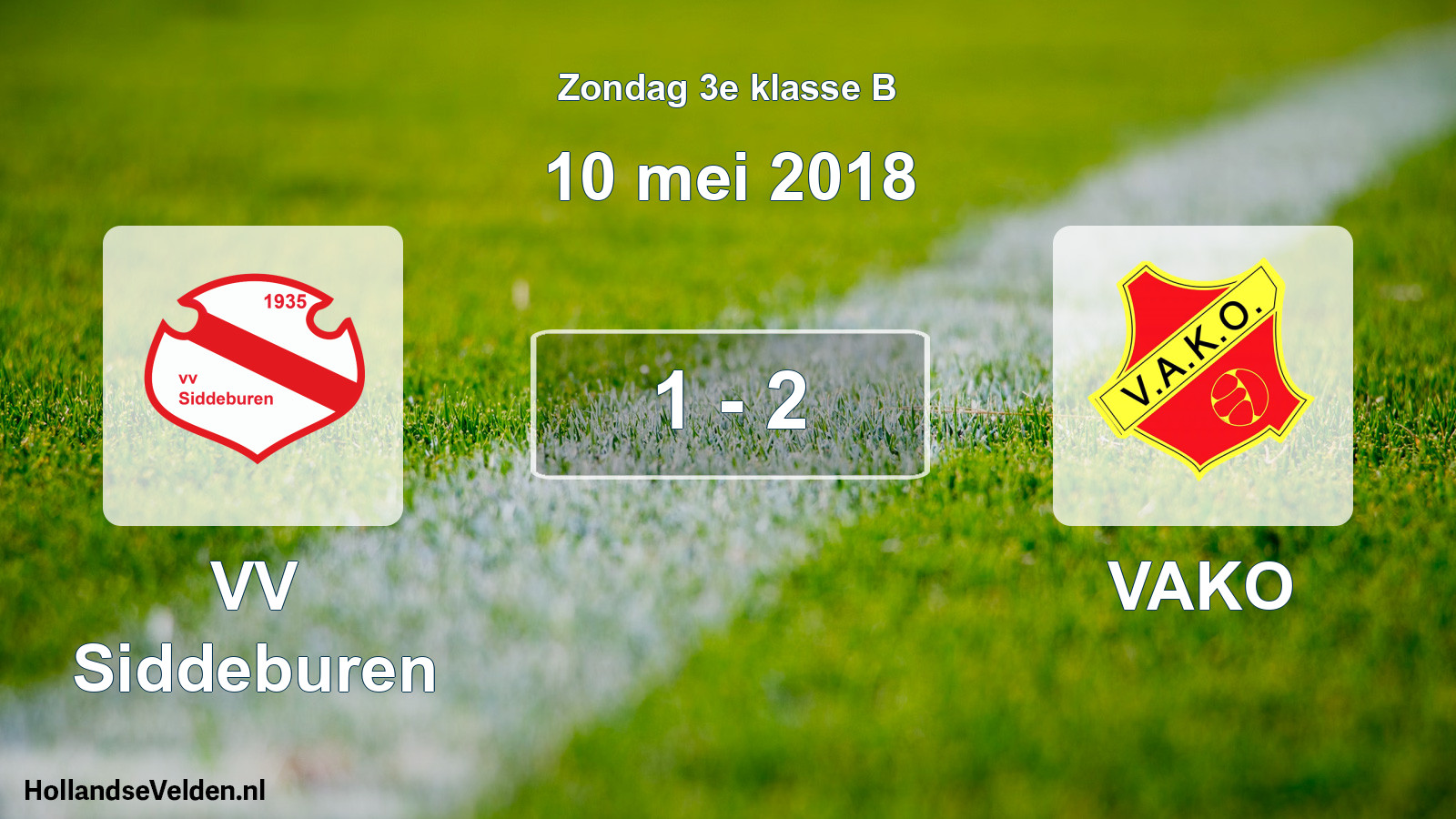 Total number of matches played: VV Siddeburen - VAKO 1 - 2 (10 May 2018)
