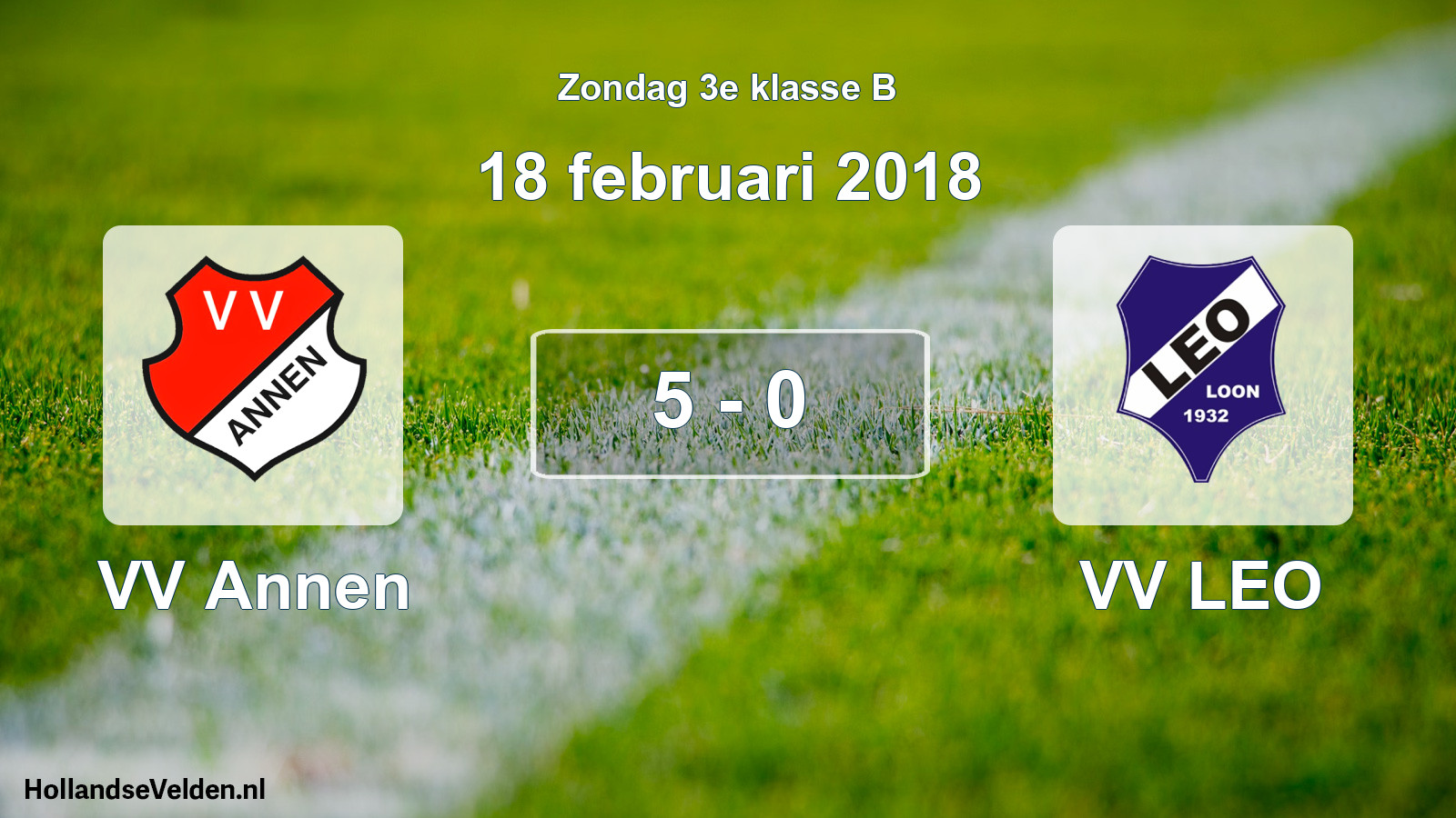 Total number of matches played: VV Annen - VV LEO 5 - 0 (18 February 2018)
