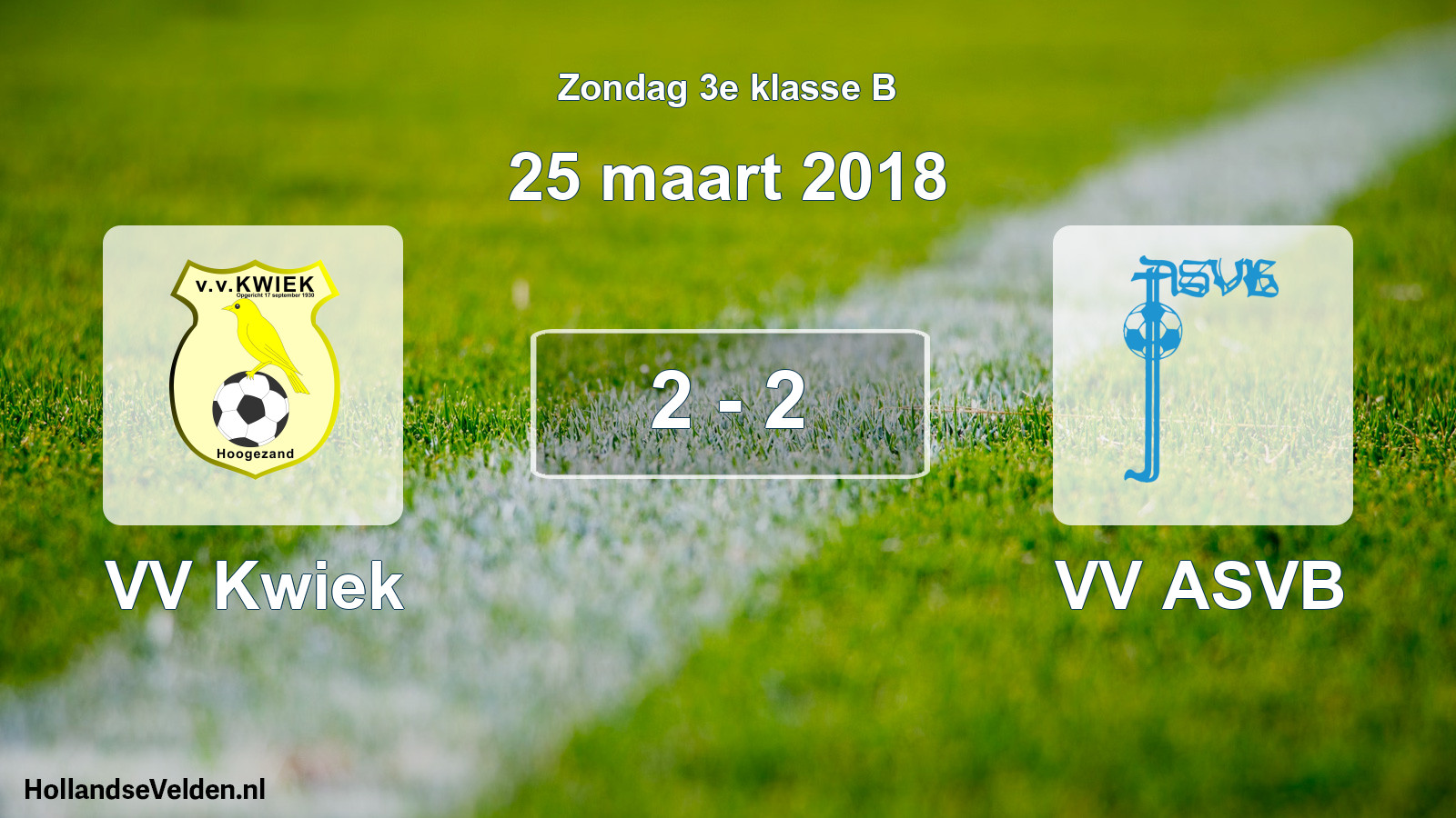 Total number of matches played: VV Kwiek - VV ASVB 2 - 2 (25 March 2018)