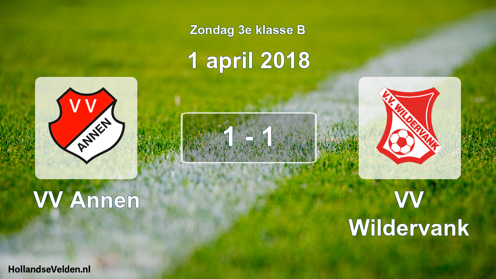 Total number of matches played: VV Annen - VV Wildervank 1 - 1 (1 April 2018)