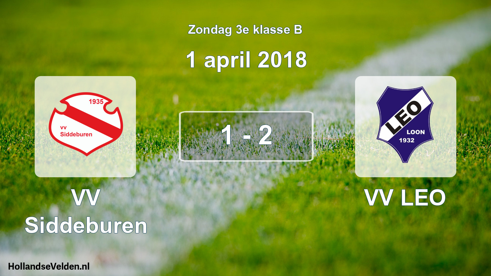 Total number of matches played: VV Siddeburen - VV LEO 1 - 2 (1 April 2018)