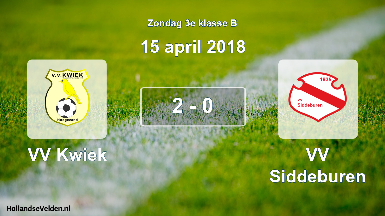 Total number of matches played: VV Kwiek - VV Siddeburen 2 - 0 (15 April 2018)