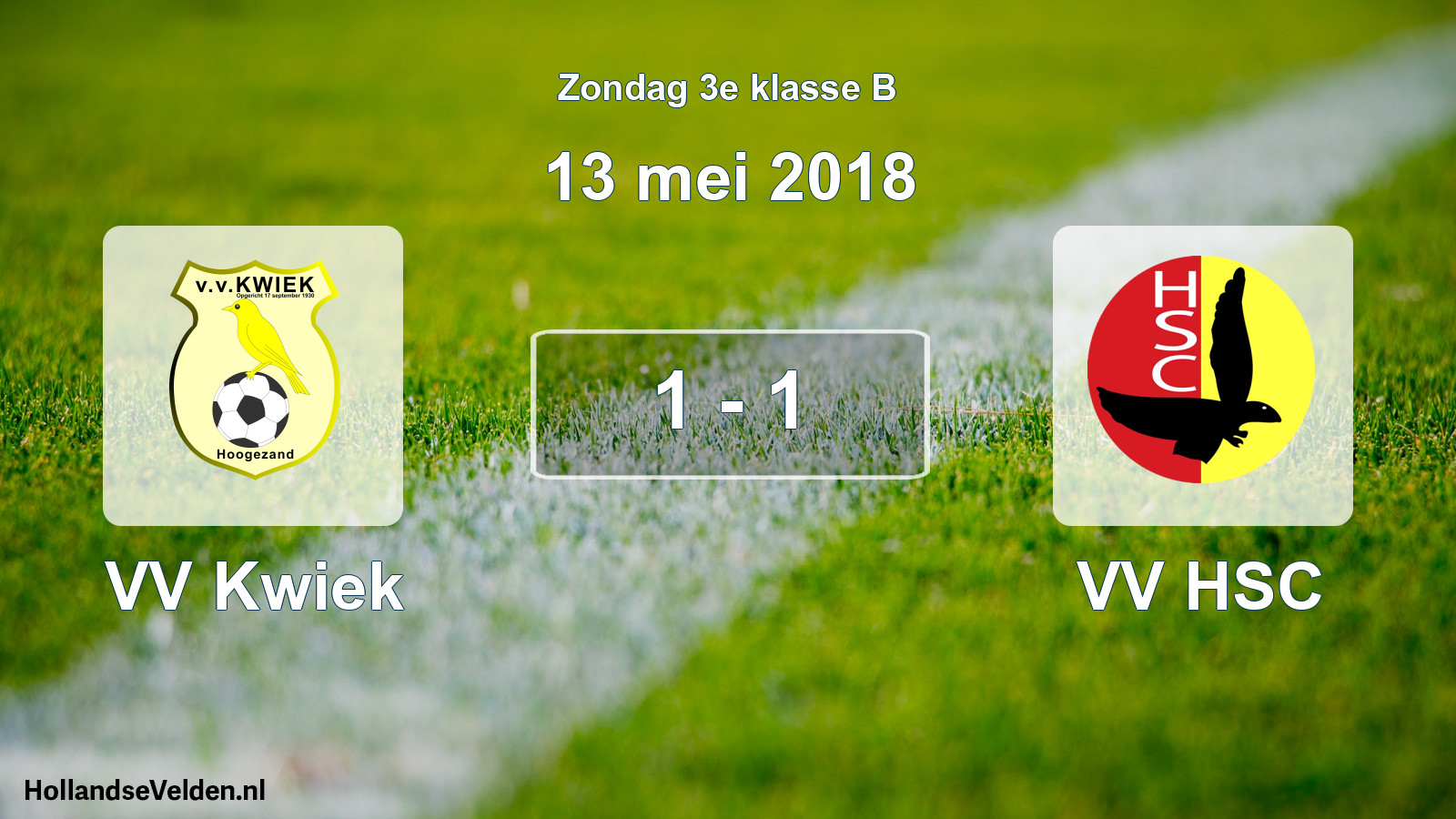 Total number of matches played: VV Kwiek - VV HSC 1 - 1 (13 May 2018)