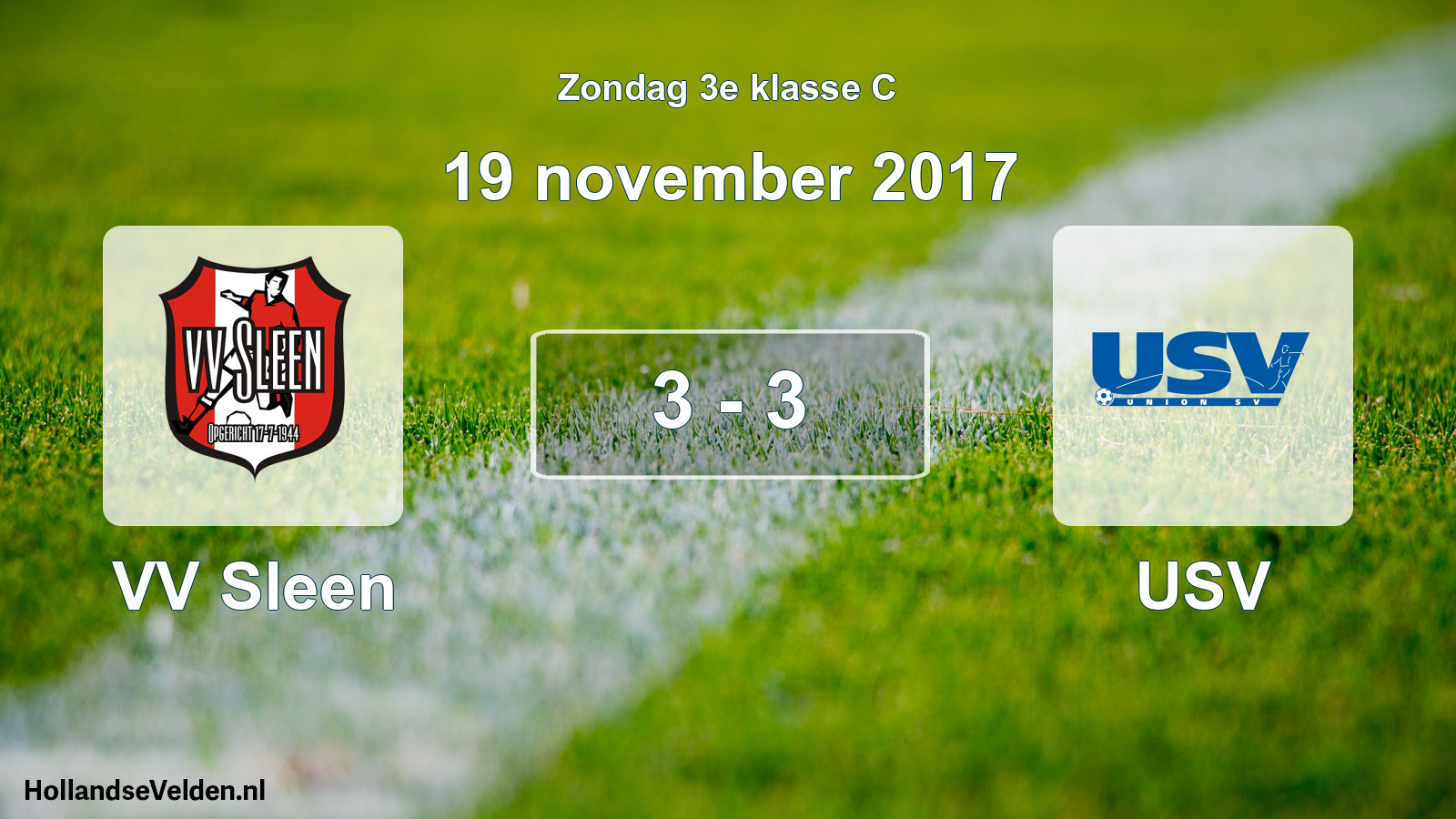 Total number of matches played: VV Sleen - USV 3 - 3 (19 November 2017)