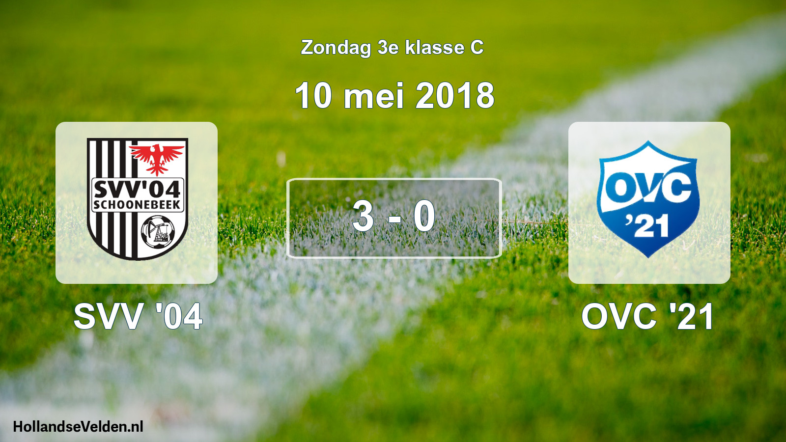 Total number of matches played: SVV '04 - OVC '21 3 - 0 (10 May 2018)