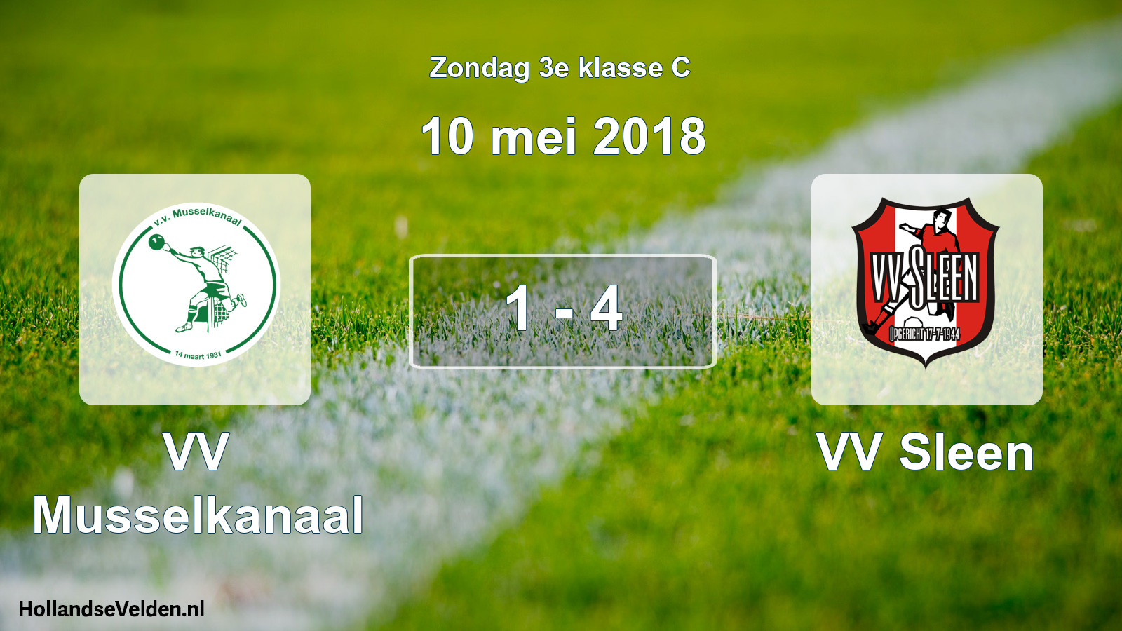 Total number of matches played: VV Musselkanaal - VV Sleen 1 - 4 (10 May 2018)
