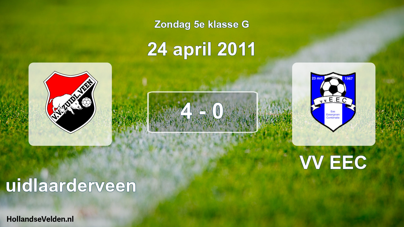 Total number of matches played: Zuidlaarderveen - VV EEC 4 - 0 (24 April 2011)