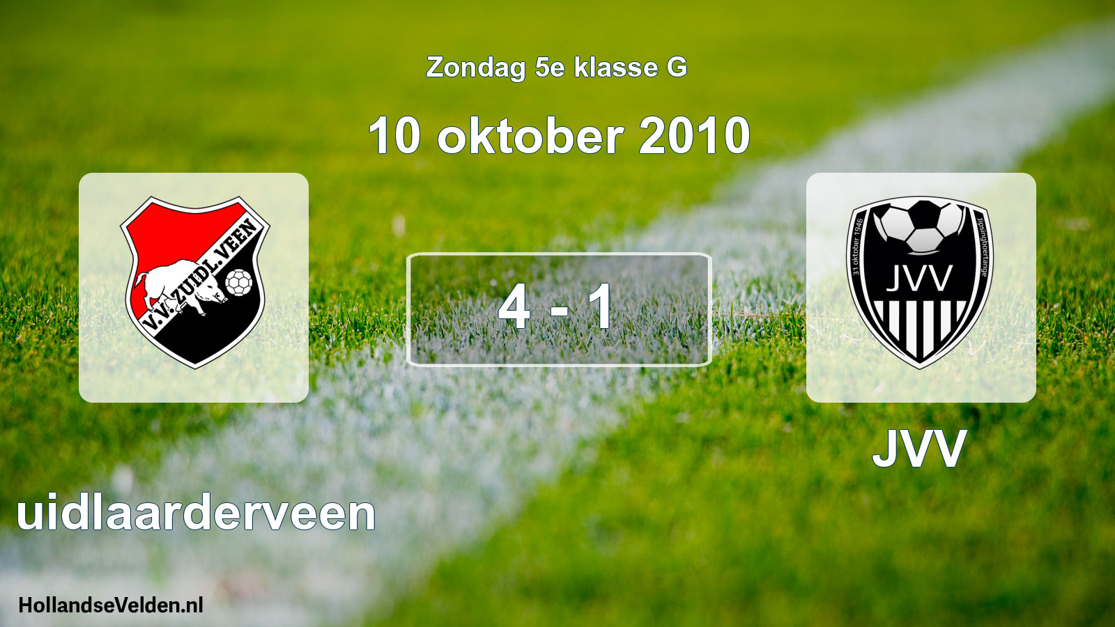 Total number of matches played: Zuidlaarderveen - JVV 4 - 1 (10 October 2010)