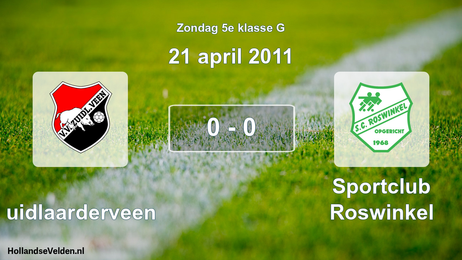 Total number of matches played: Zuidlaarderveen - Sportclub Roswinkel 0 - 0 (21 April 2011)