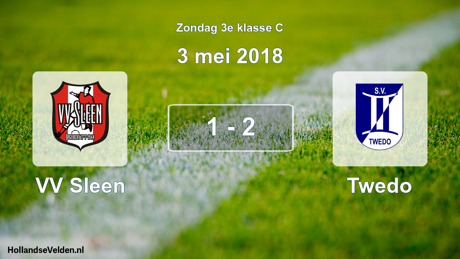 Total number of matches played: VV Sleen - Twedo 1 - 2 (3 May 2018)