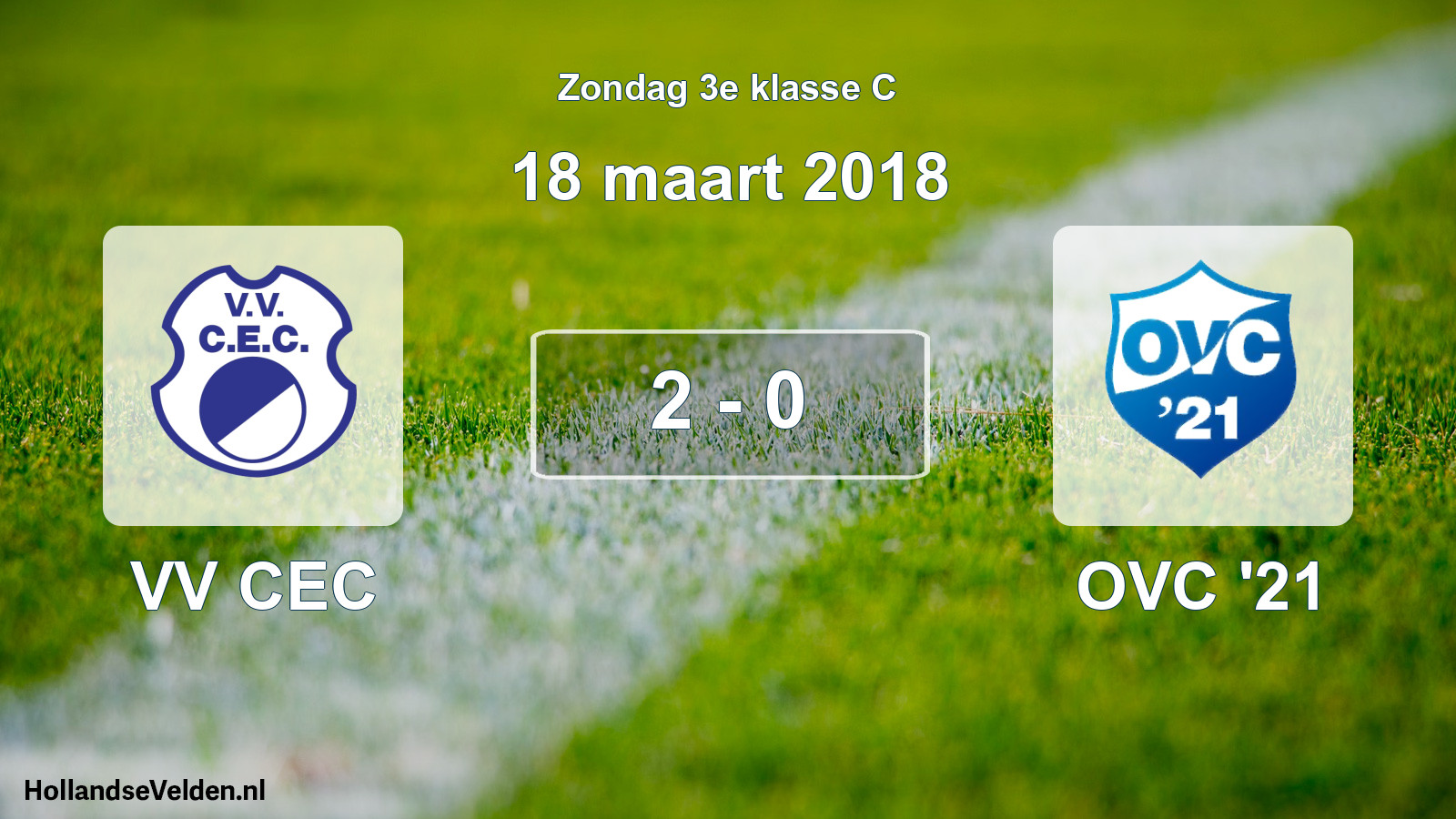 Total number of matches played: VV CEC - OVC '21 2 - 0 (18 March 2018)
