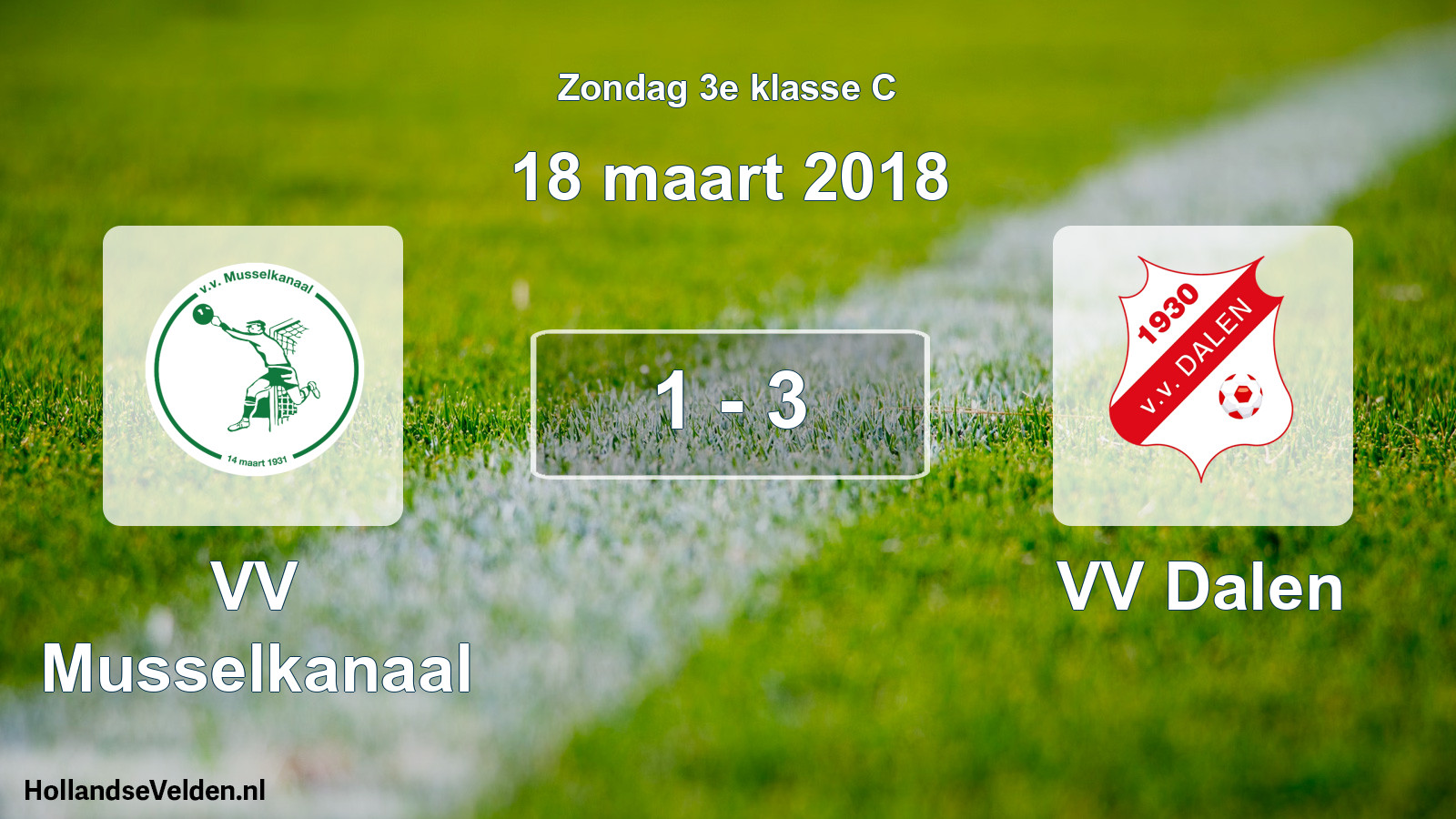 Total number of matches played: VV Musselkanaal - VV Dalen 1 - 3 (18 March 2018)