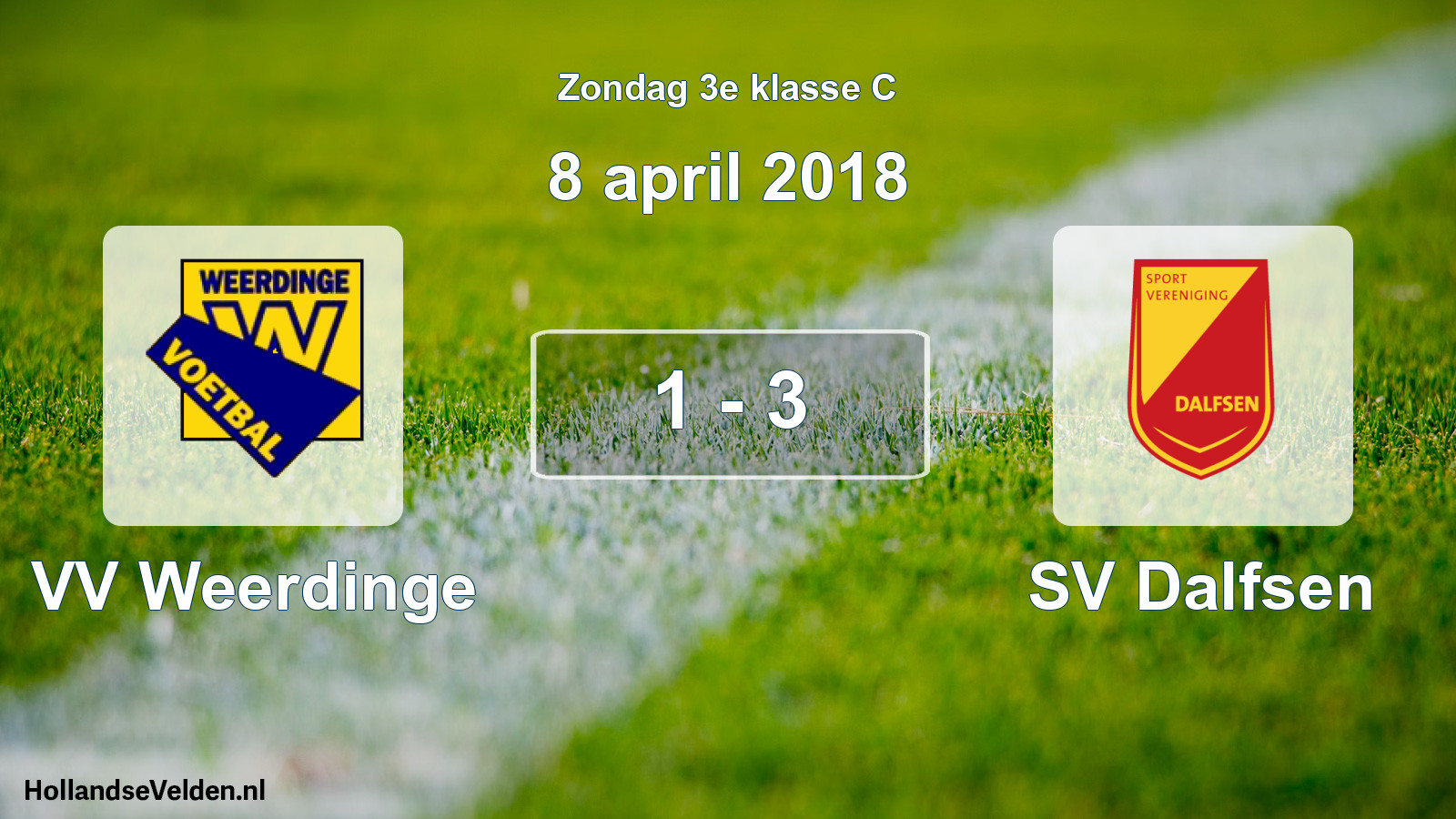 Total number of matches played: VV Weerdinge - SV Dalfsen 1 - 3 (8 April 2018)