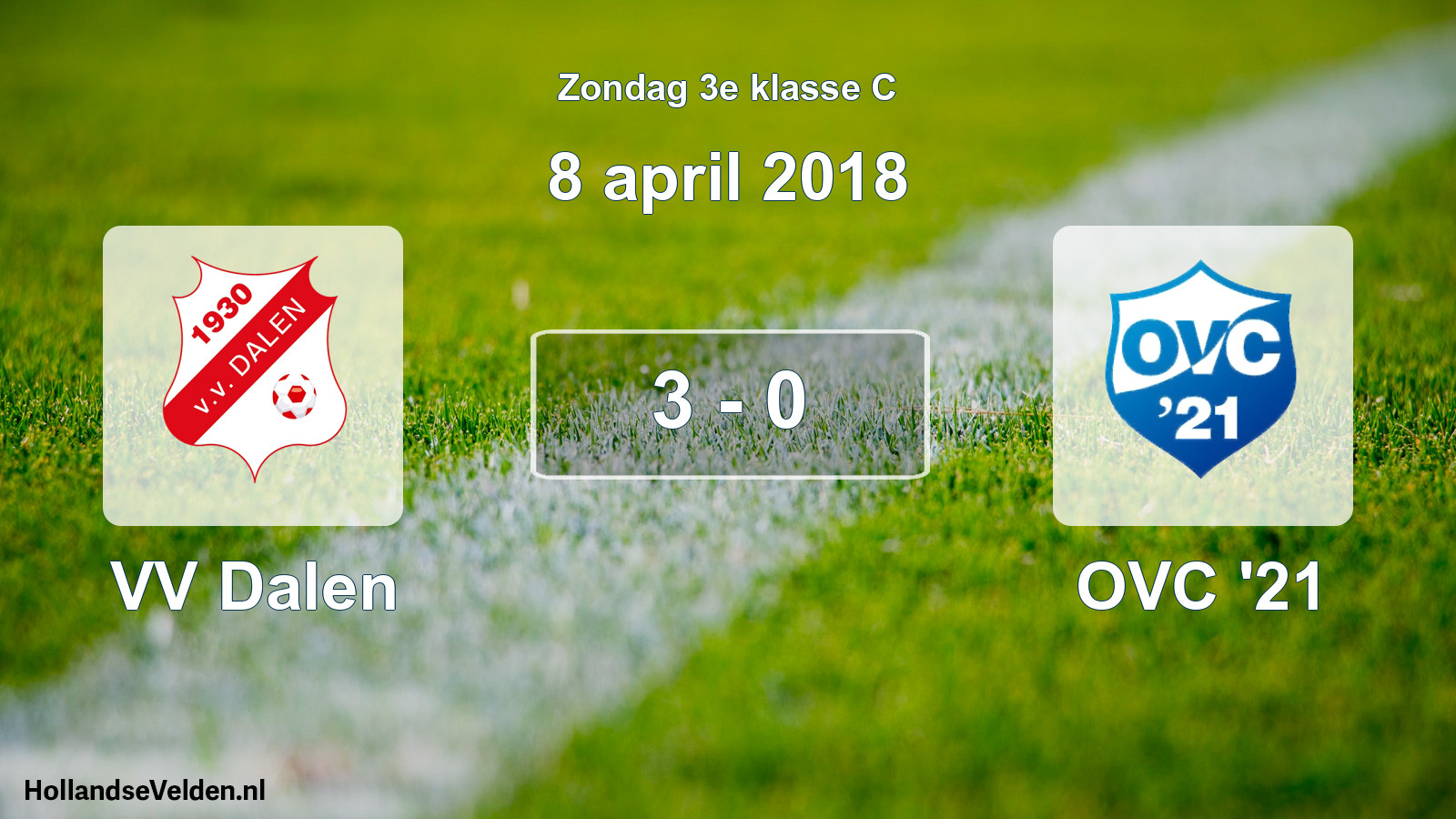 Total number of matches played: VV Dalen - OVC '21 3 - 0 (8 April 2018)