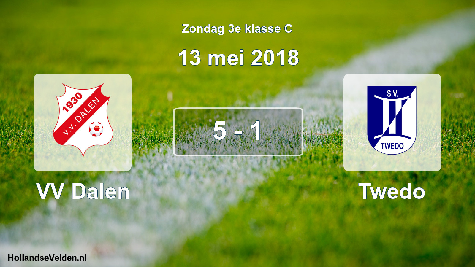 Total number of matches played: VV Dalen - Twedo 5 - 1 (13 May 2018)