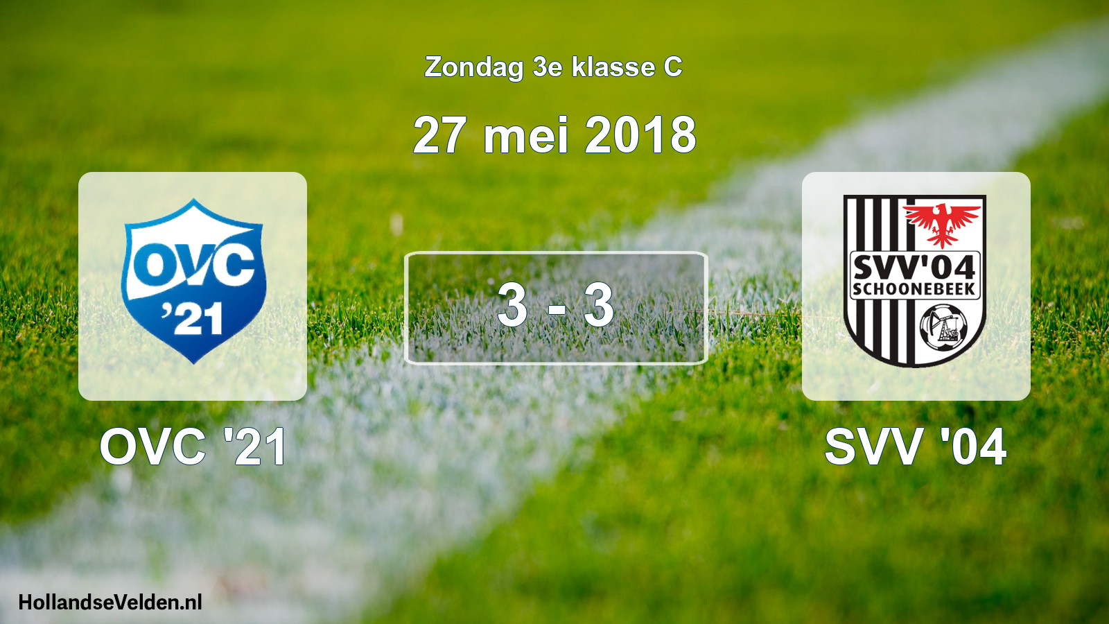 Total number of matches played: OVC '21 - SVV '04 3 - 3 (27 May 2018)