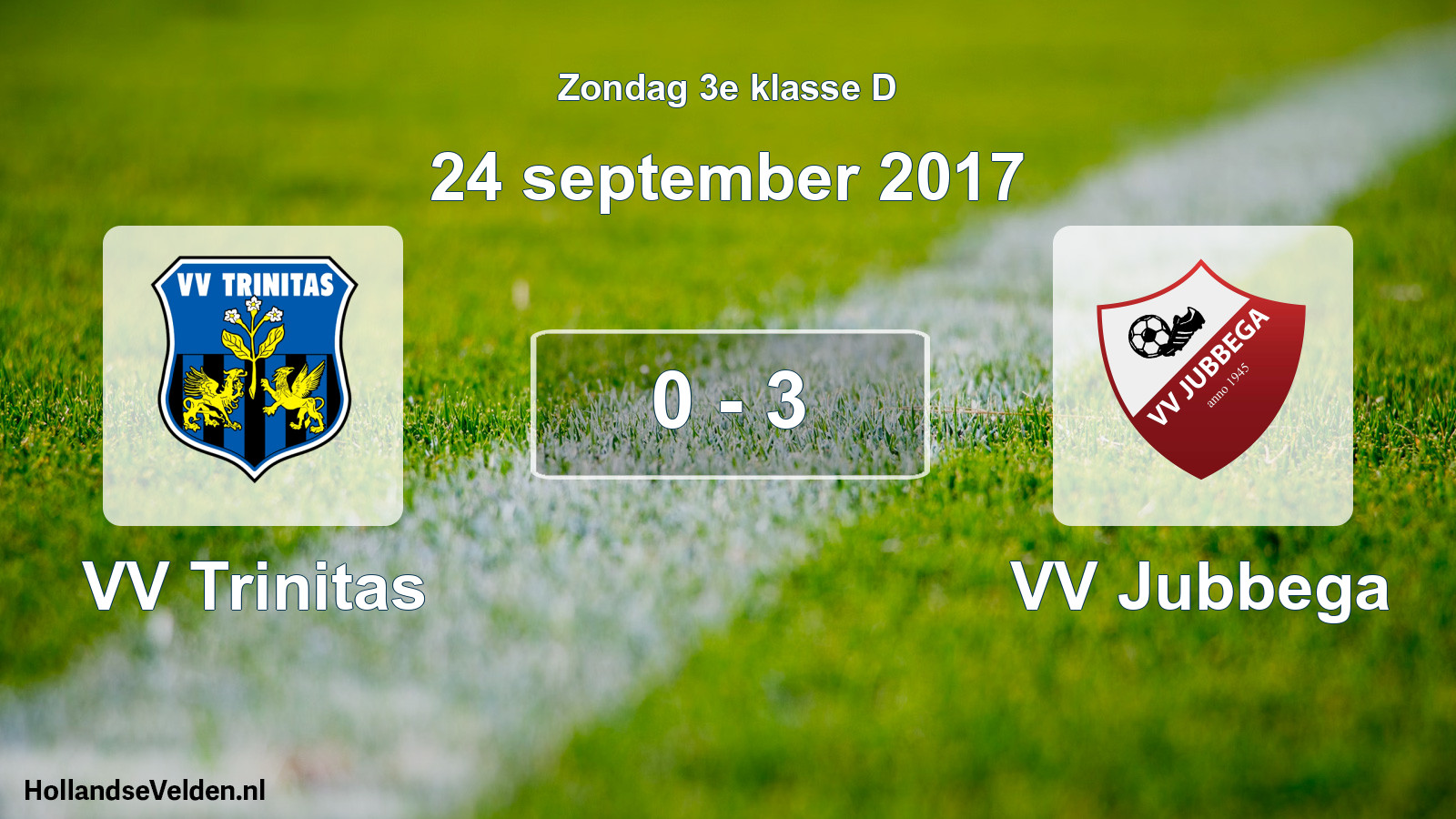 Total number of matches played: VV Trinitas - VV Jubbega 0 - 3 (24 September 2017)