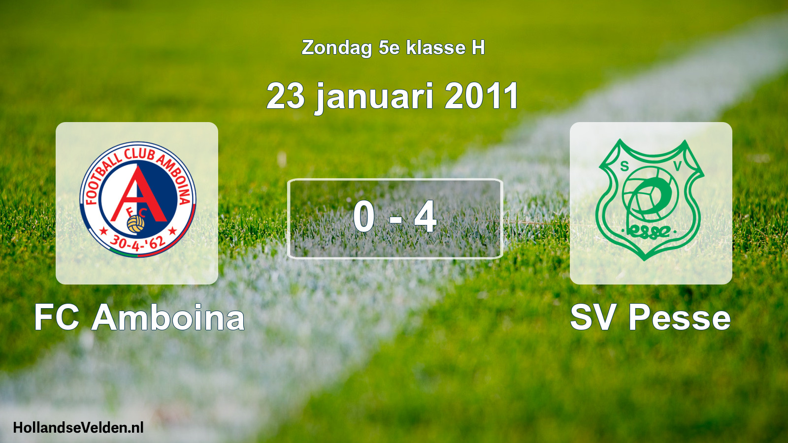 Total number of matches played: FC Amboina - SV Pesse 0 - 4 (23 January 2011)