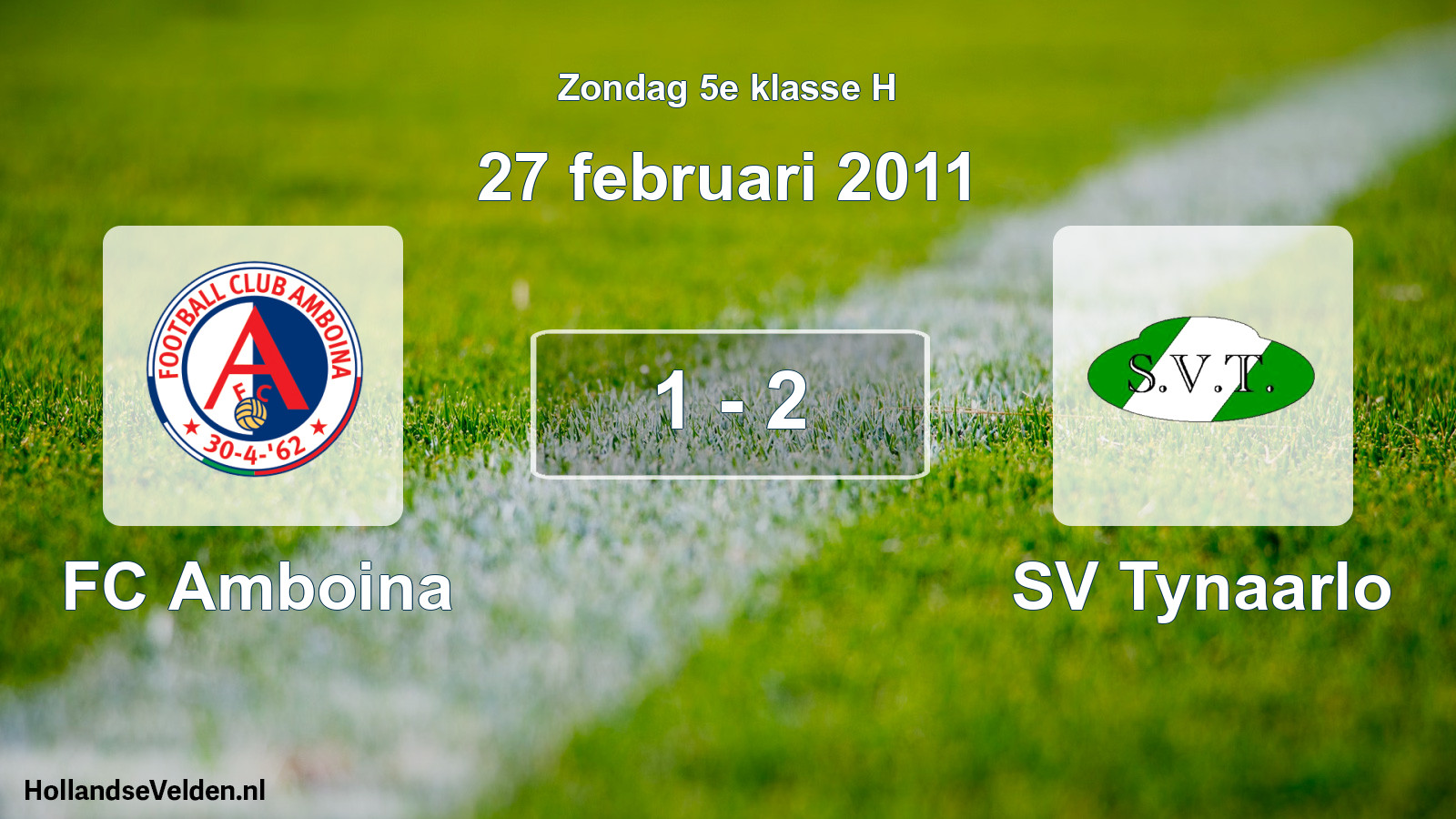 Total number of matches played: FC Amboina - SV Tynaarlo 1 - 2 (27 February 2011)