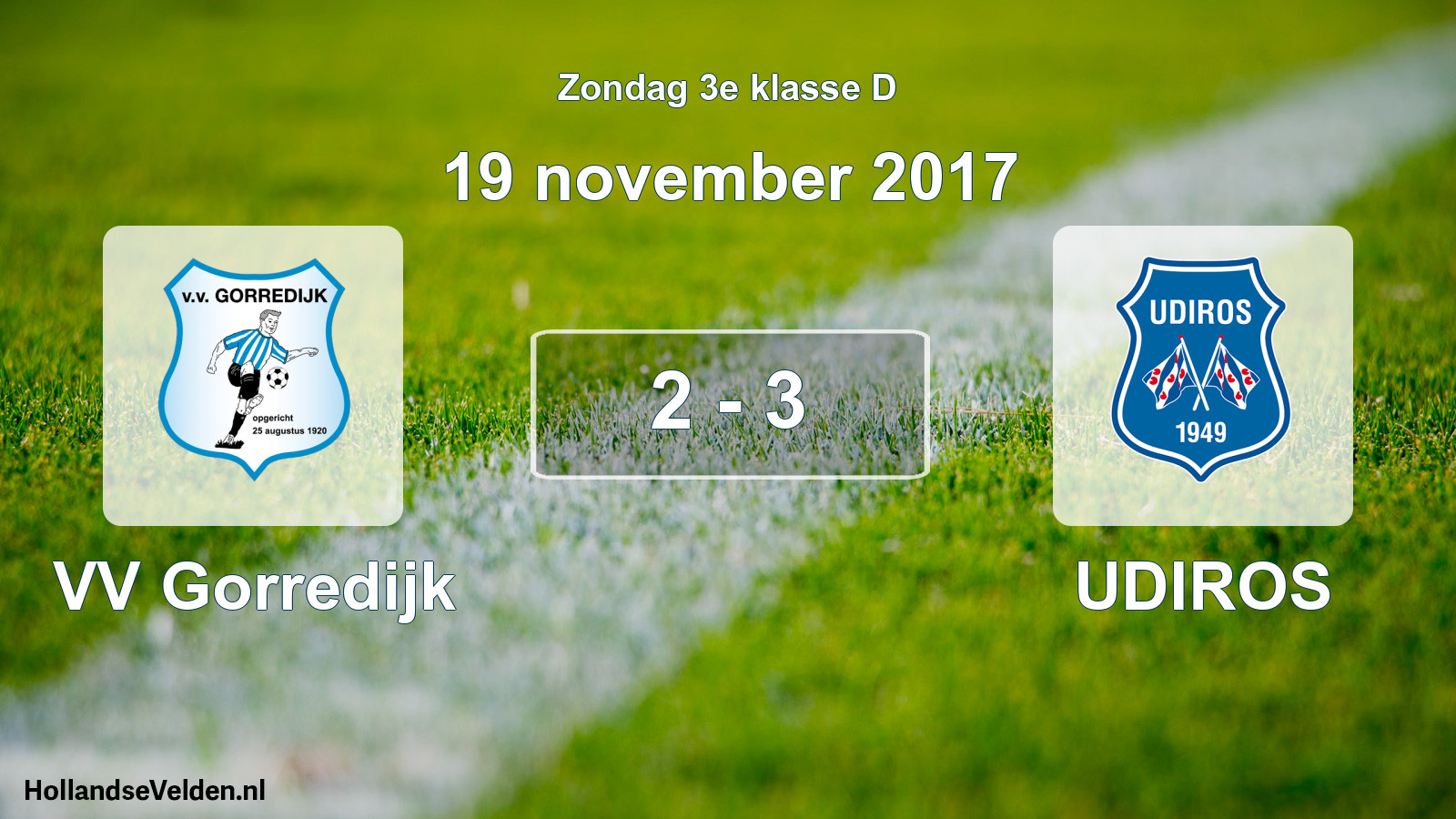 Total number of matches played: VV Gorredijk - UDIROS 2 - 3 (19 November 2017)